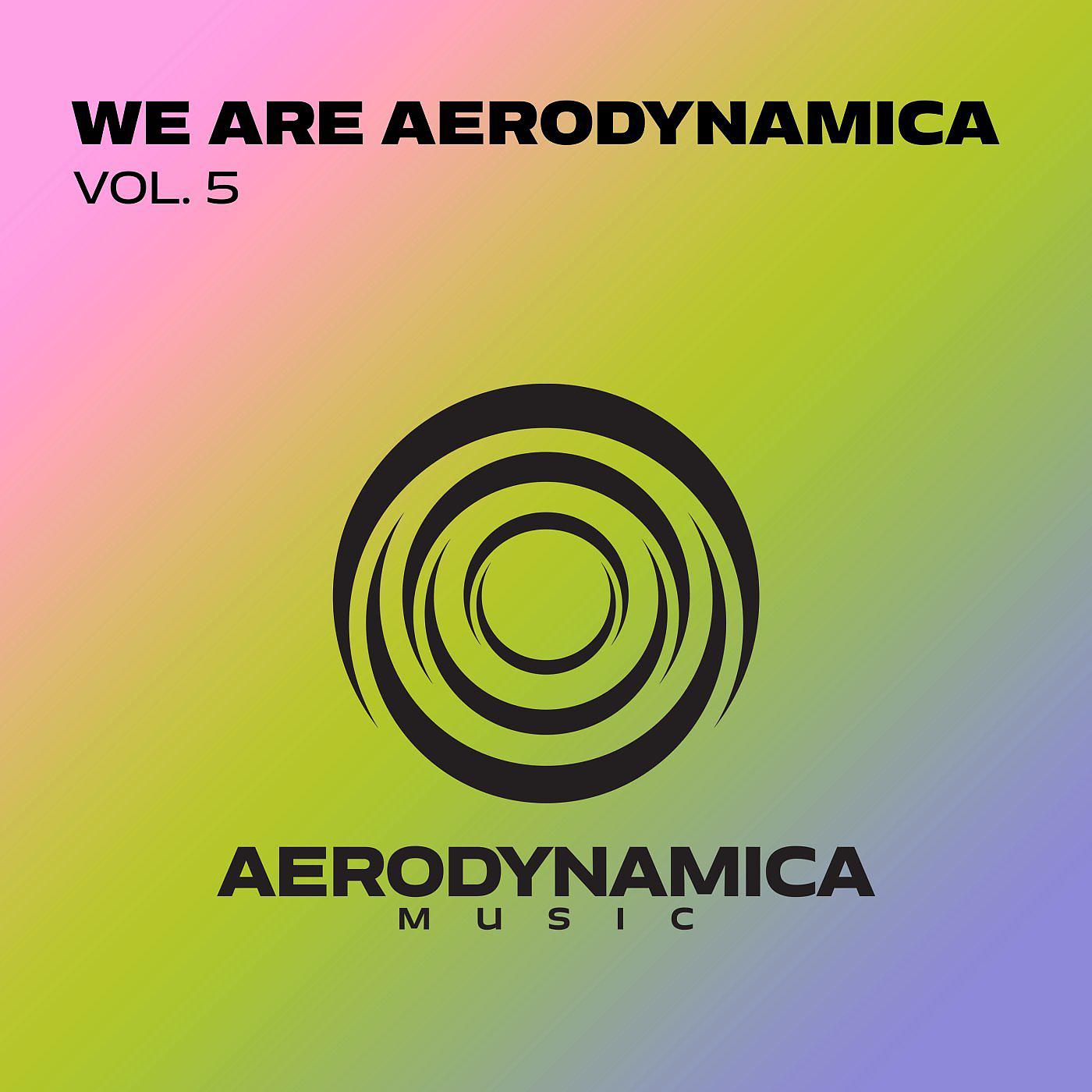 Постер альбома We Are Aerodynamica, Vol. 5