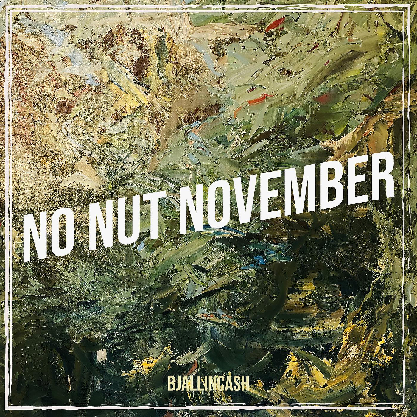 Постер альбома No Nut November