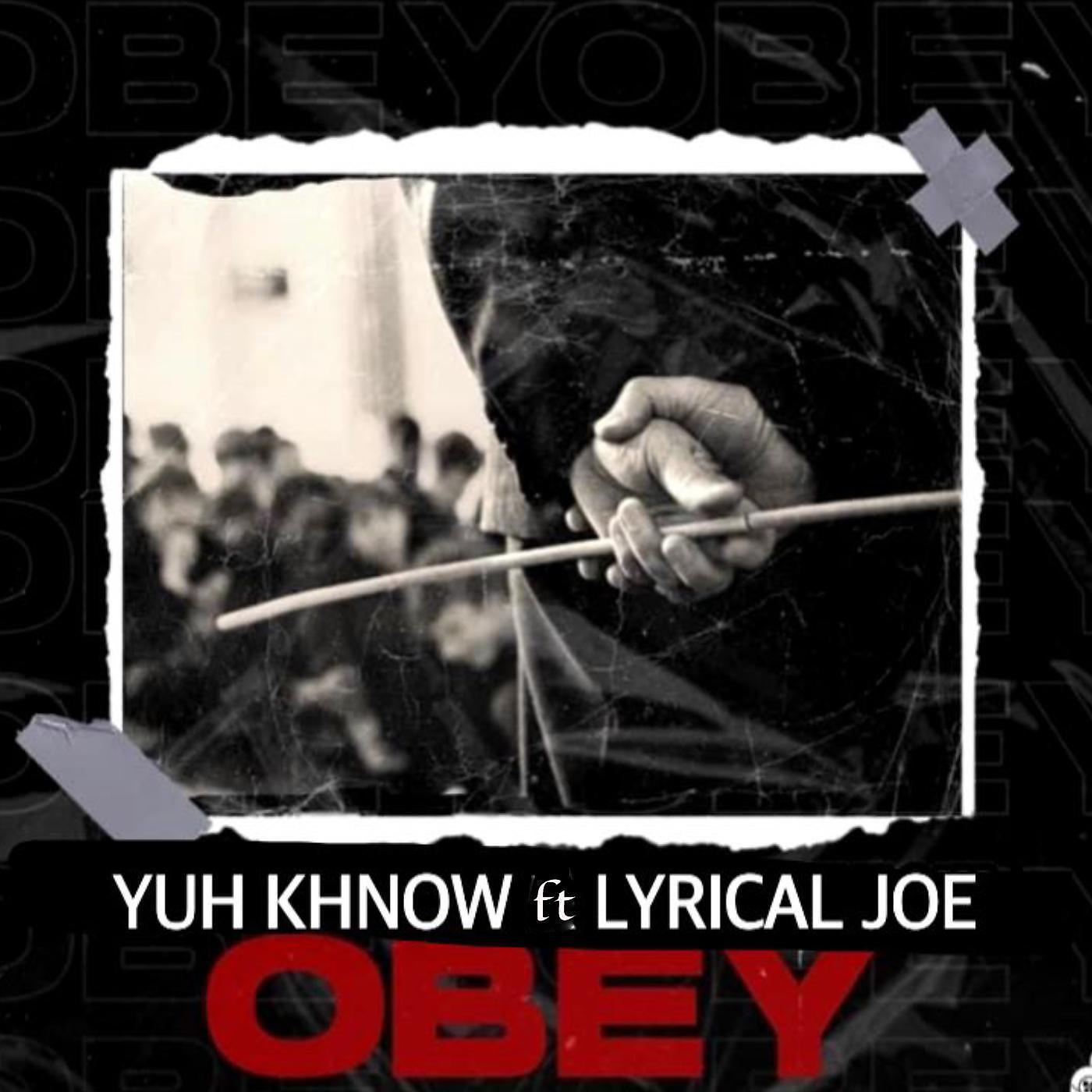 Постер альбома OBEY (feat. Lyrical joe)