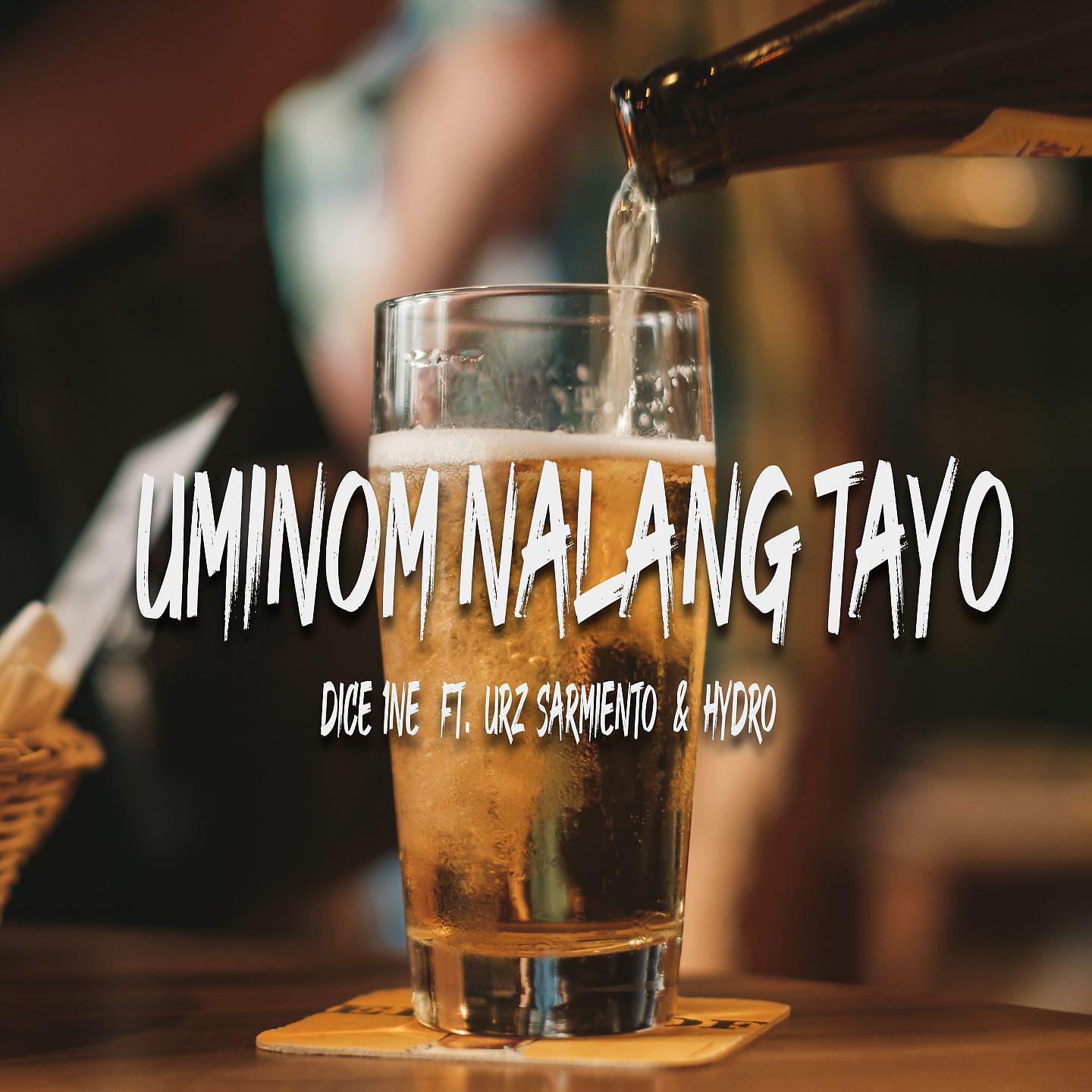 Постер альбома Uminom Nalang Tayo