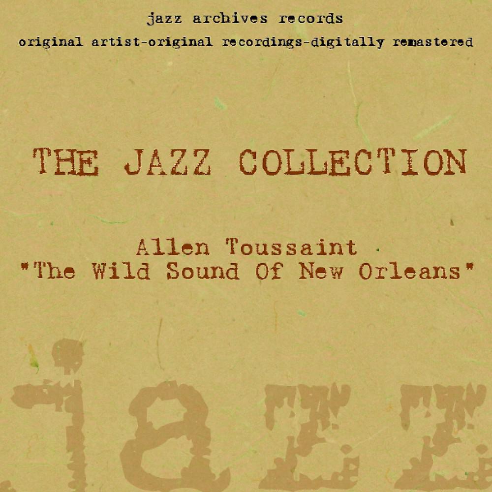 Постер альбома The Wild Sound of New Orleans (The Jazz Collection)