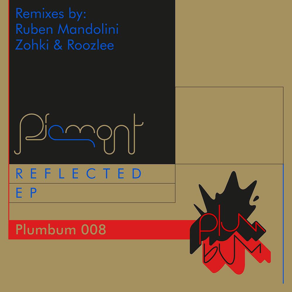 Piemont - Reflections in Plexiglass (Re-Reflected) [Zohki & Roozlee Remix]