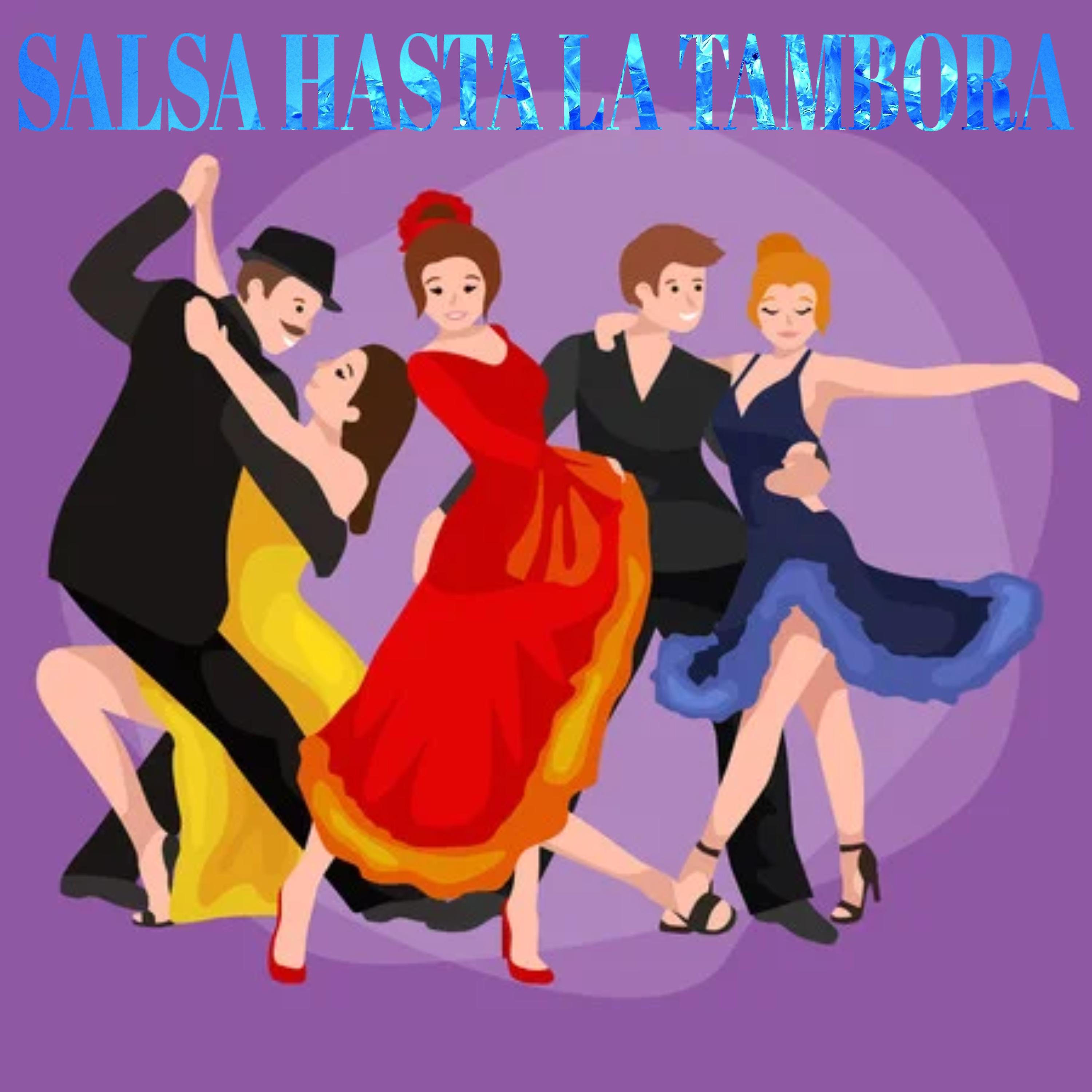 Постер альбома Salsa hasta la Tambora
