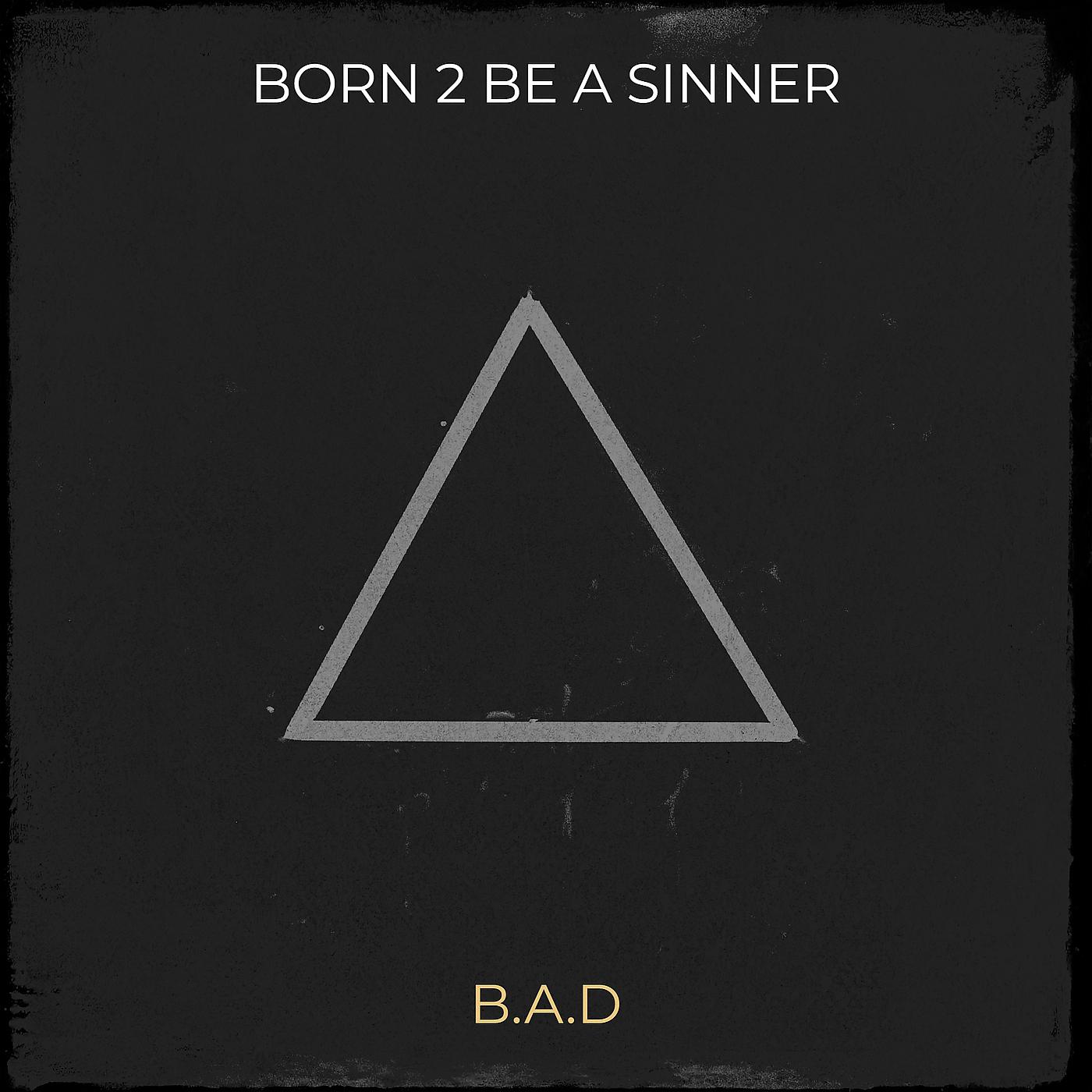 Постер альбома Born 2 bE a Sinner