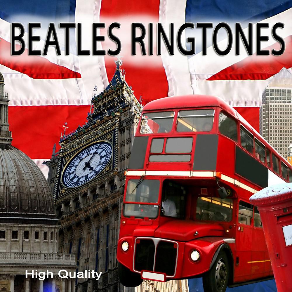 Постер альбома Beatles Ringtones Vol. 1 - Hit Ringtones for Your Cell Phone