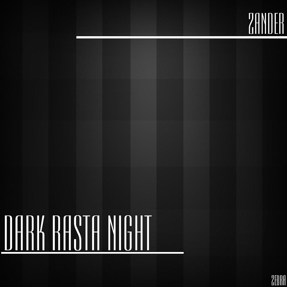 Постер альбома Dark Rasta Night Ep