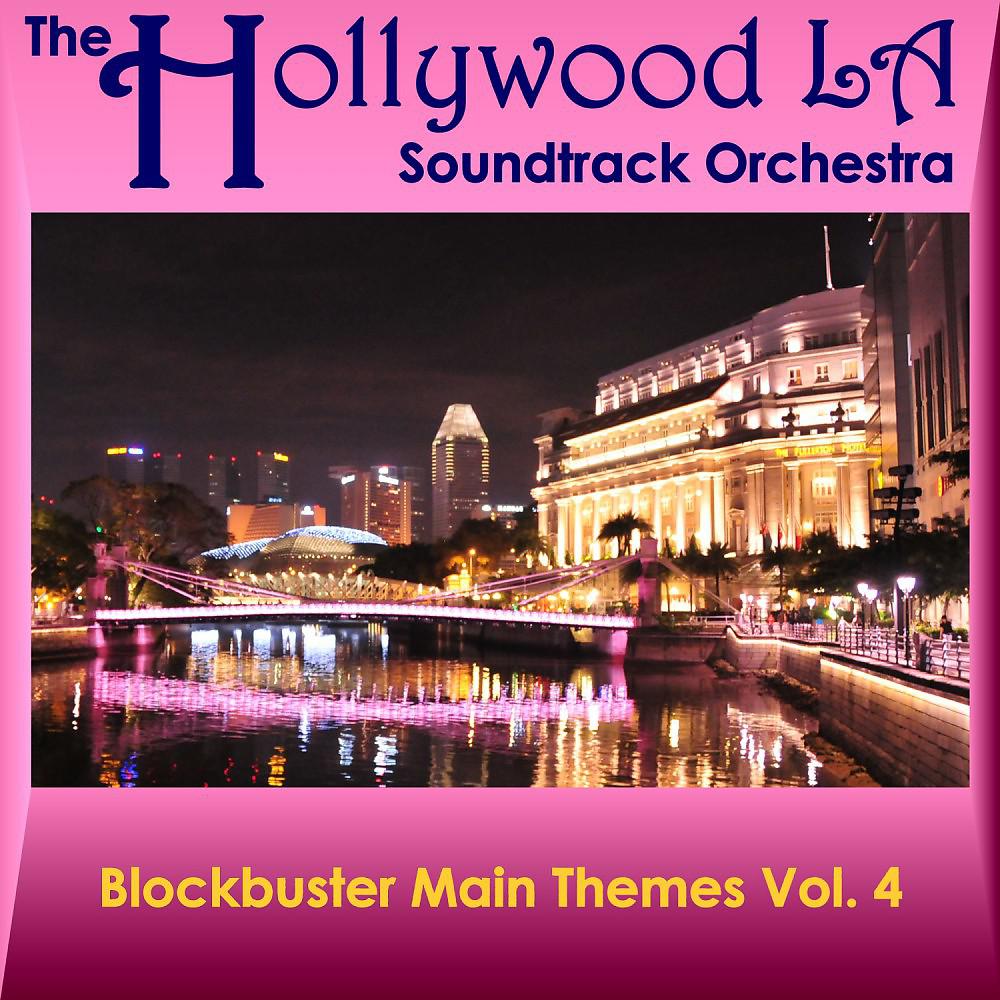 Постер альбома Blockbuster Main Themes, Vol. 4 (Best of Soundtracks)