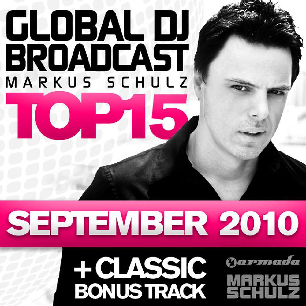 Постер альбома Global DJ Broadcast Top 15 - September 2010 (Including Classic Bonus Track)