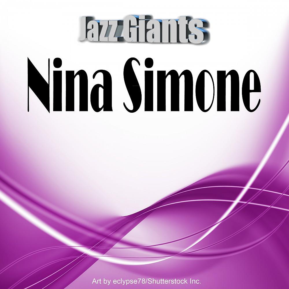Постер альбома Jazz Giants: Nina Simone