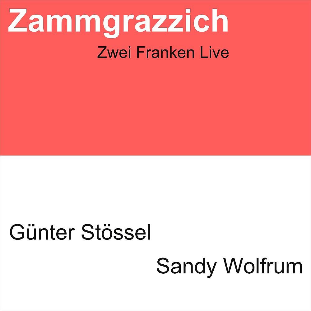 Постер альбома Zammgrazzich: Zwei Franken Live