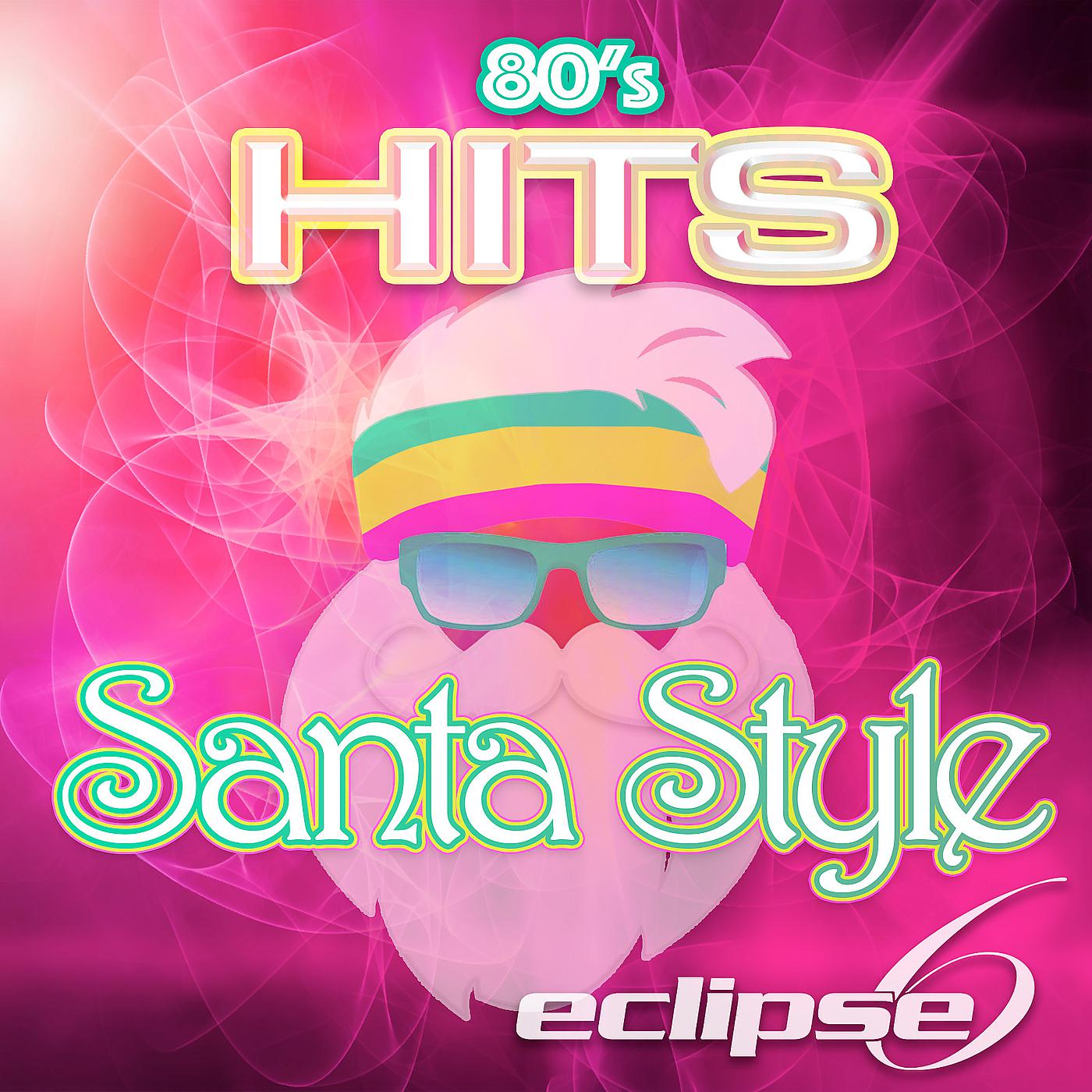 Постер альбома 80's Hits - Santa Style