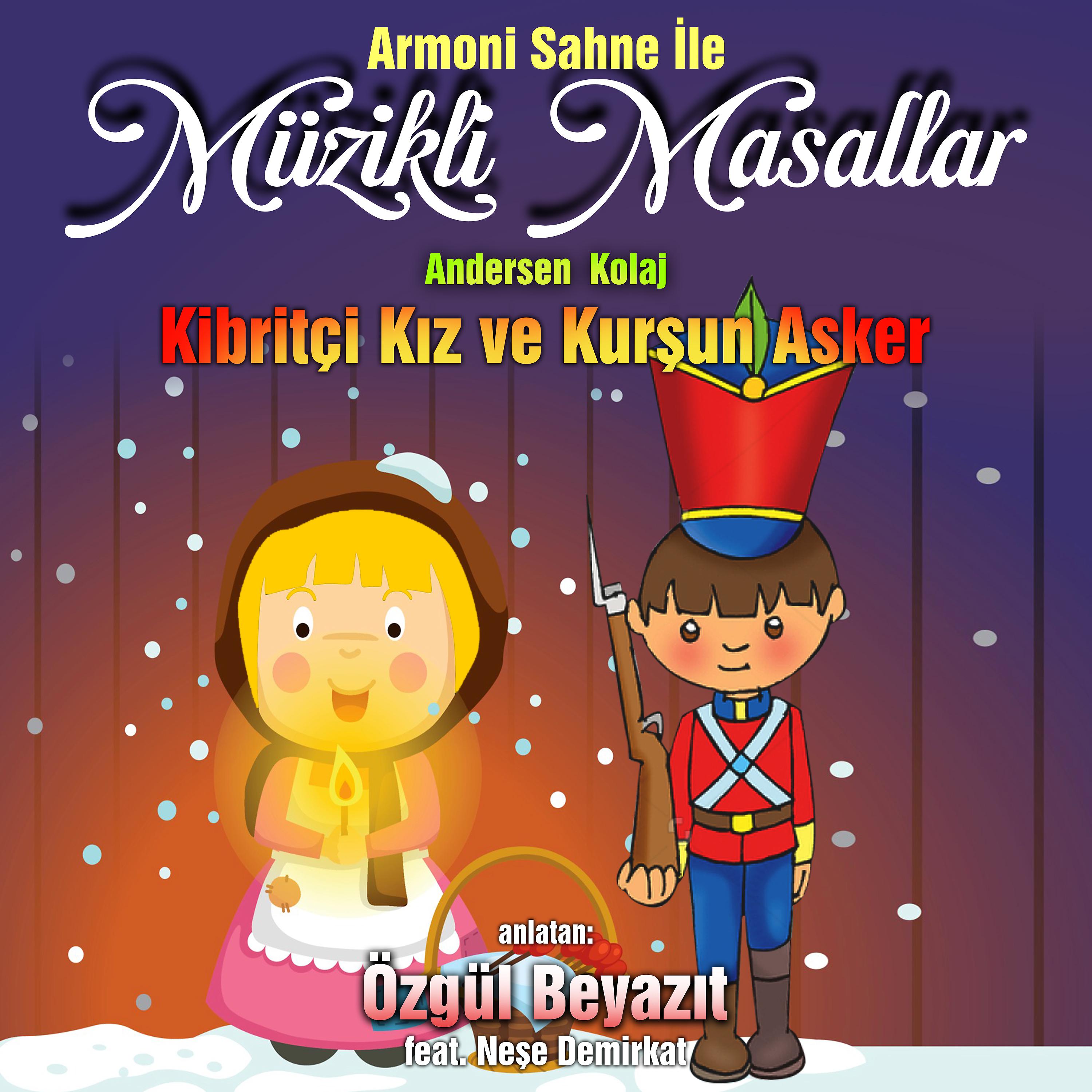 Постер альбома Kibritçi Kız ve Kurşun Asker