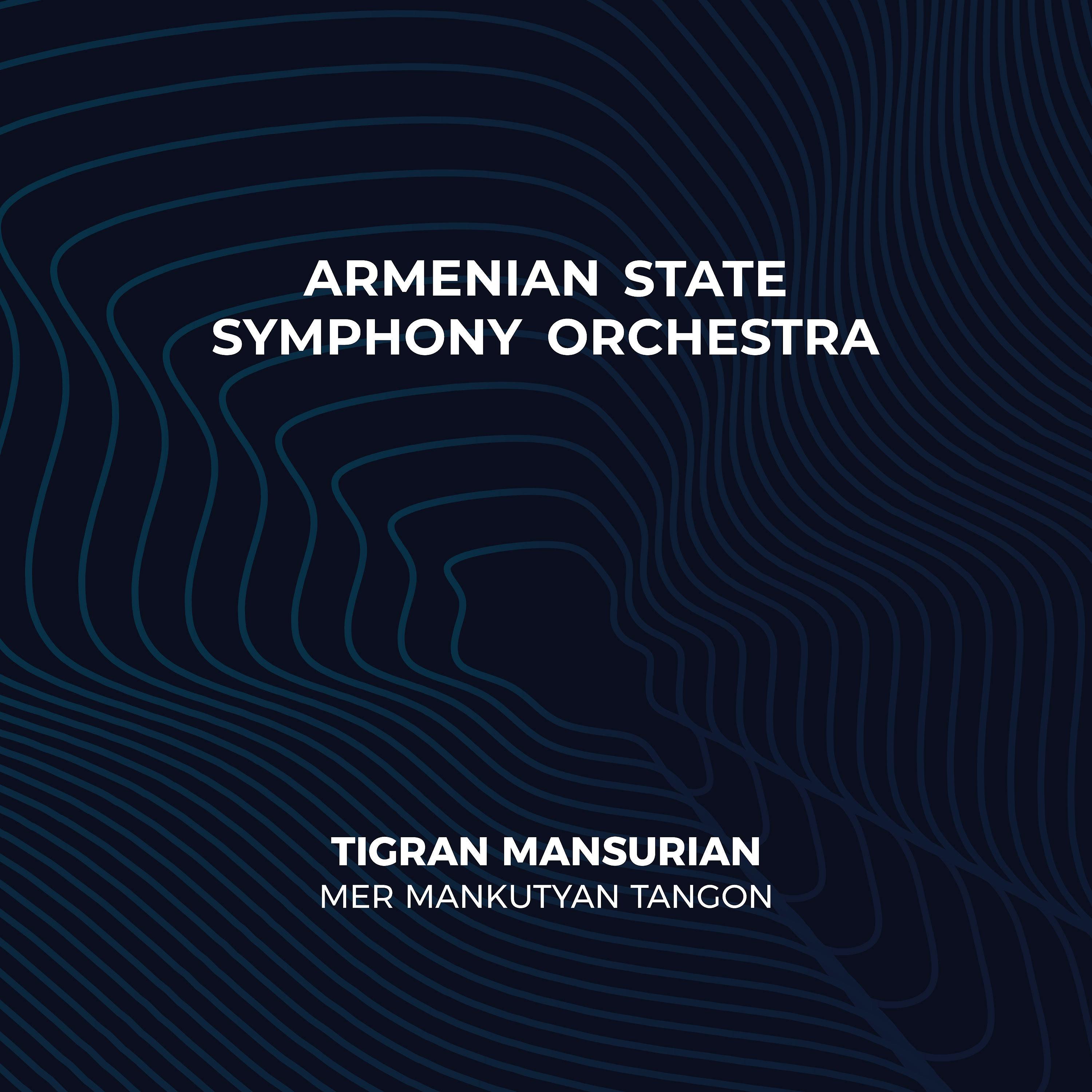 Постер альбома Tigran Mansurian։ Mer mankutyan tangon