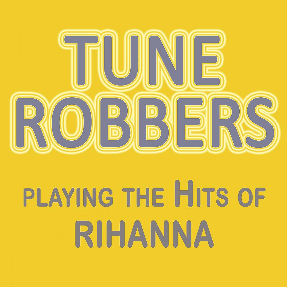 Постер альбома Playing the Hits of Rihanna