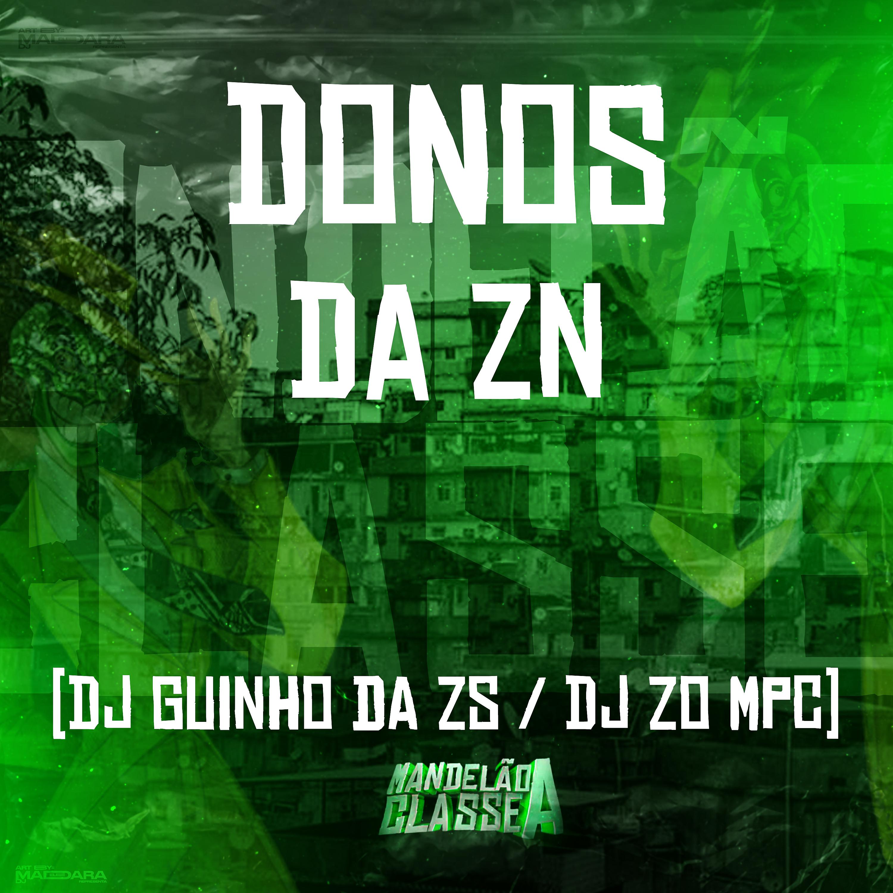Постер альбома Donos da Zn
