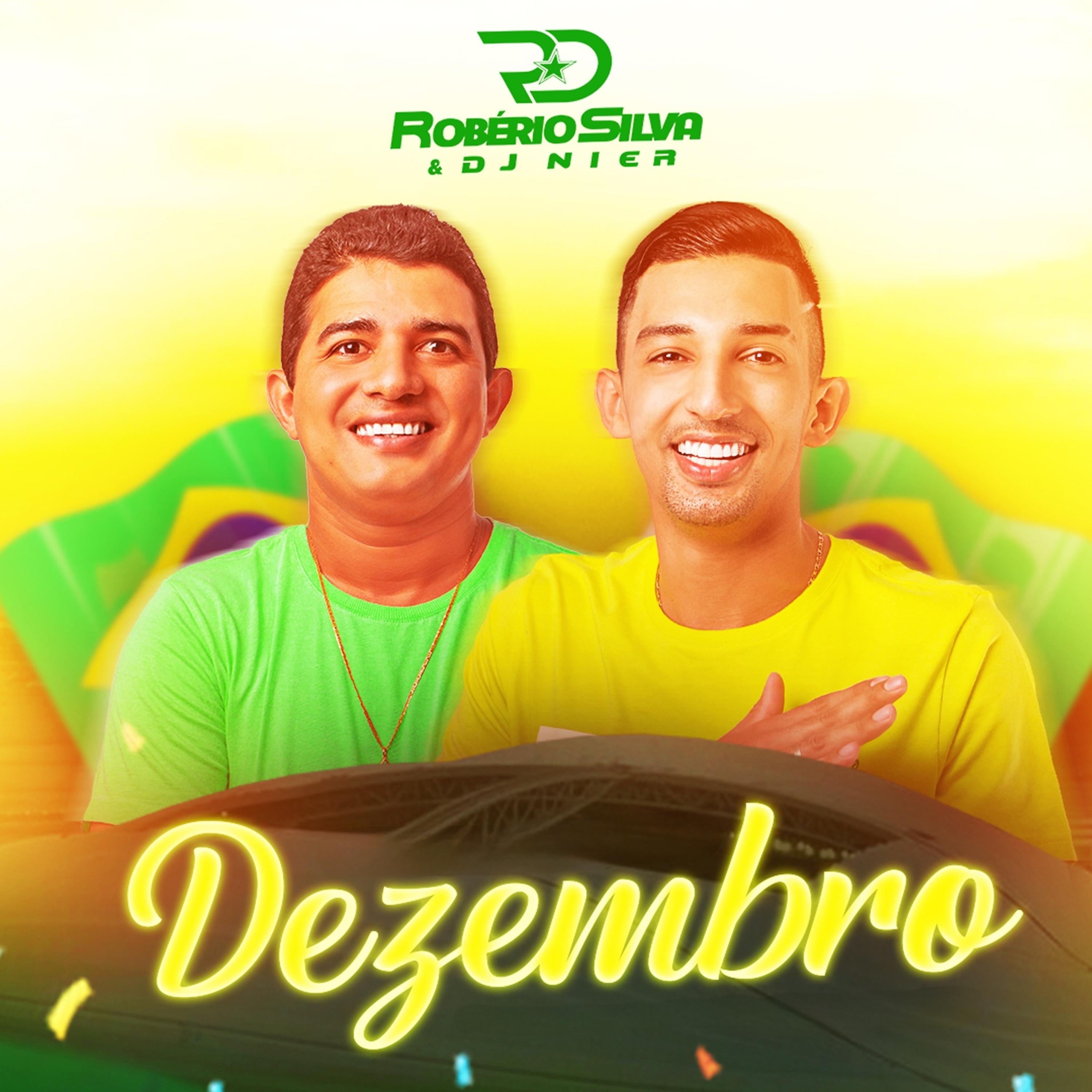 Постер альбома Dezembro Roberio Silva & Dj Nier