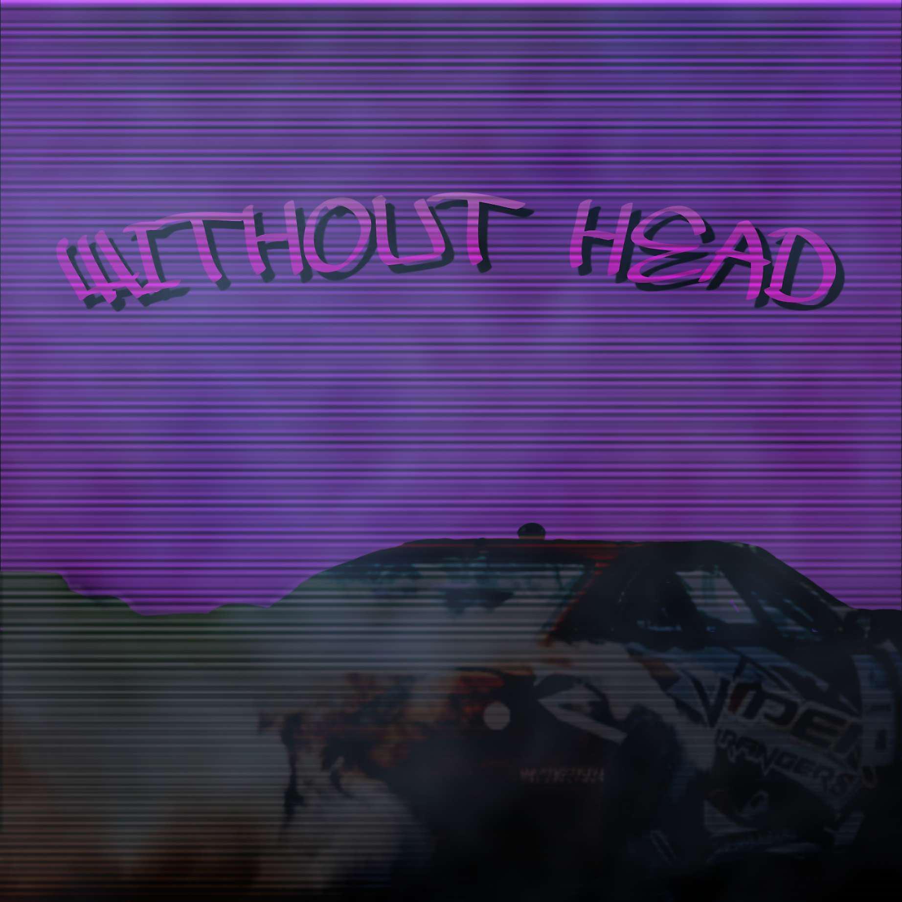 Постер альбома Without Head