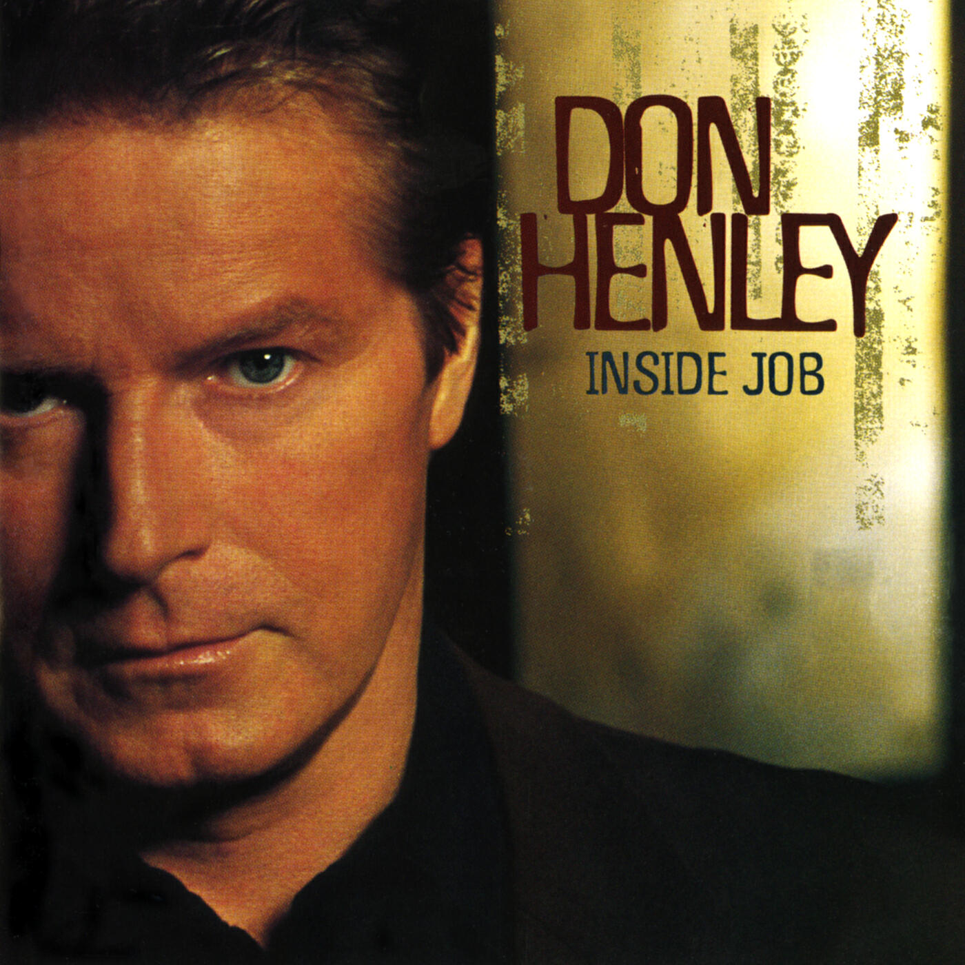 Don Henley - They're Not Here, They're Not Coming