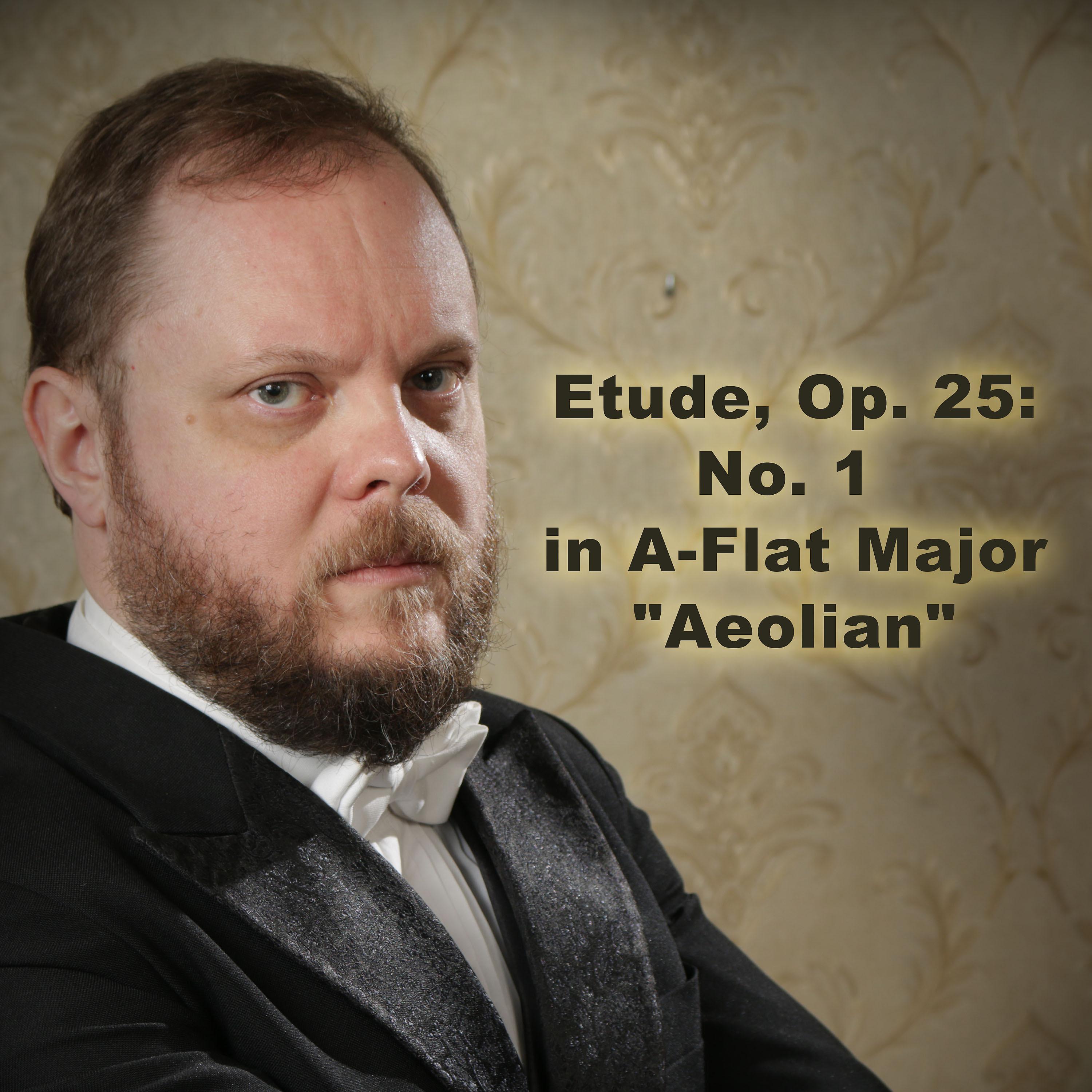 Постер альбома Etude, Op. 25: No. 1 in A-Flat Major "Aeolian"