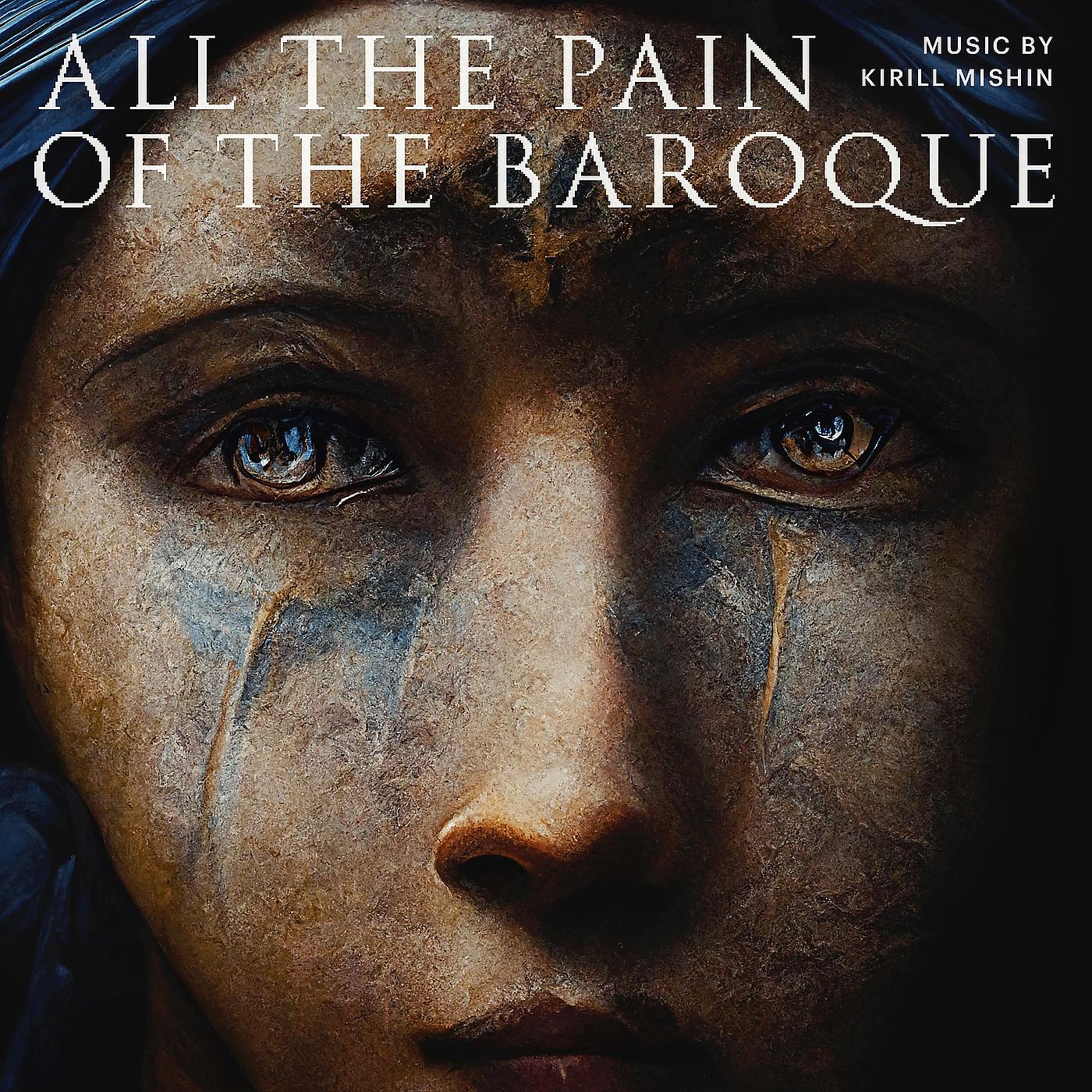 Постер альбома All the Pain of the Baroque