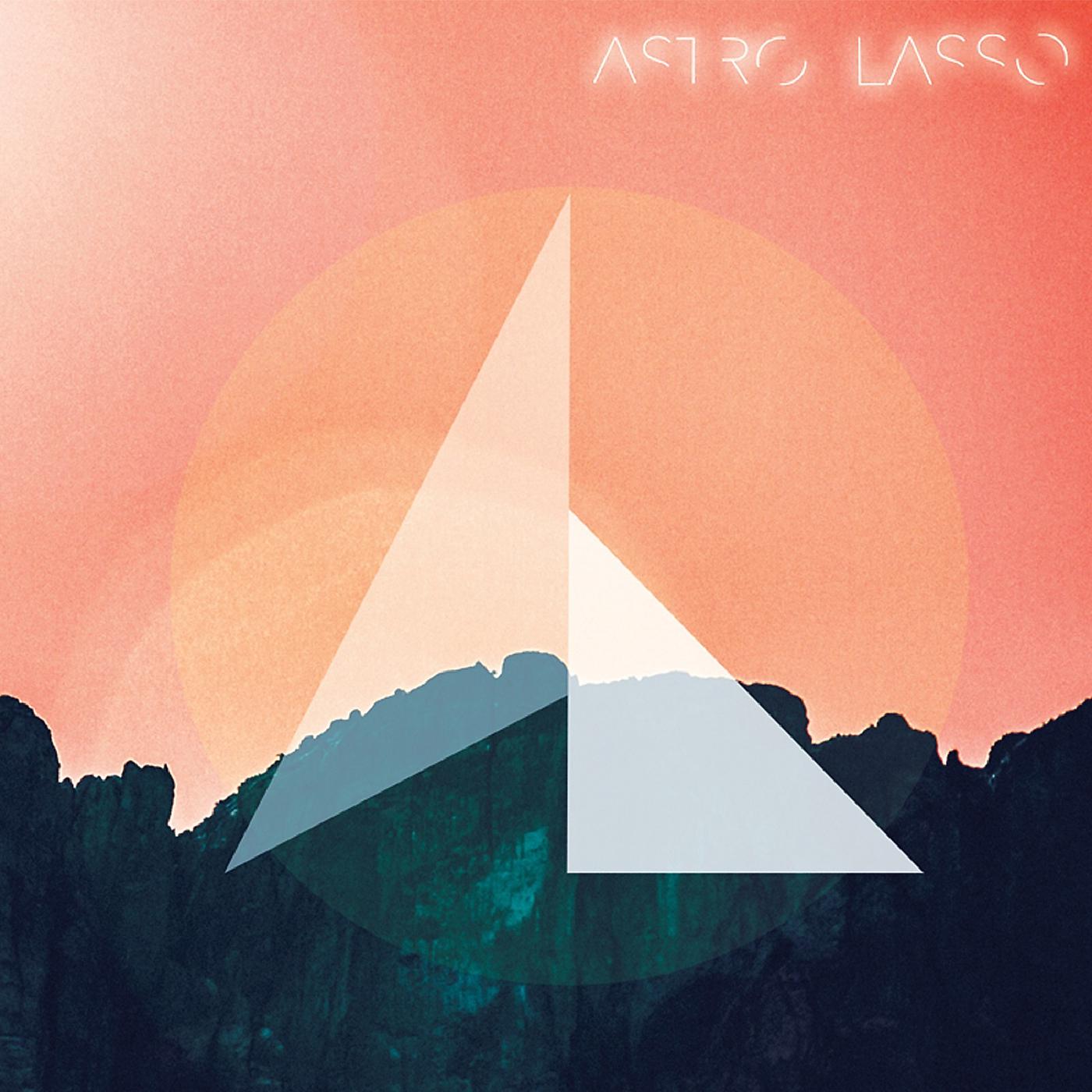 Постер альбома Astro Lasso - EP