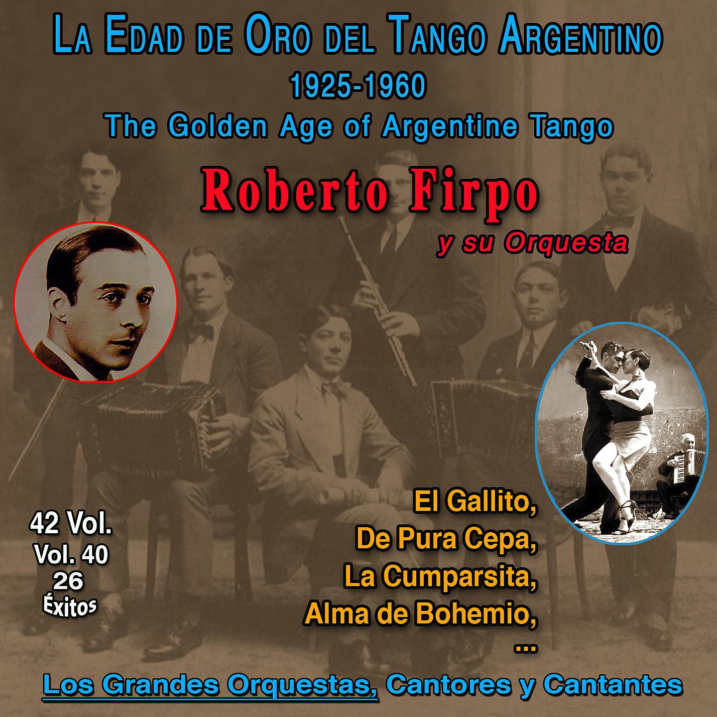 Постер альбома La Edad de Oro del Tango Argentino - 1925-1960
