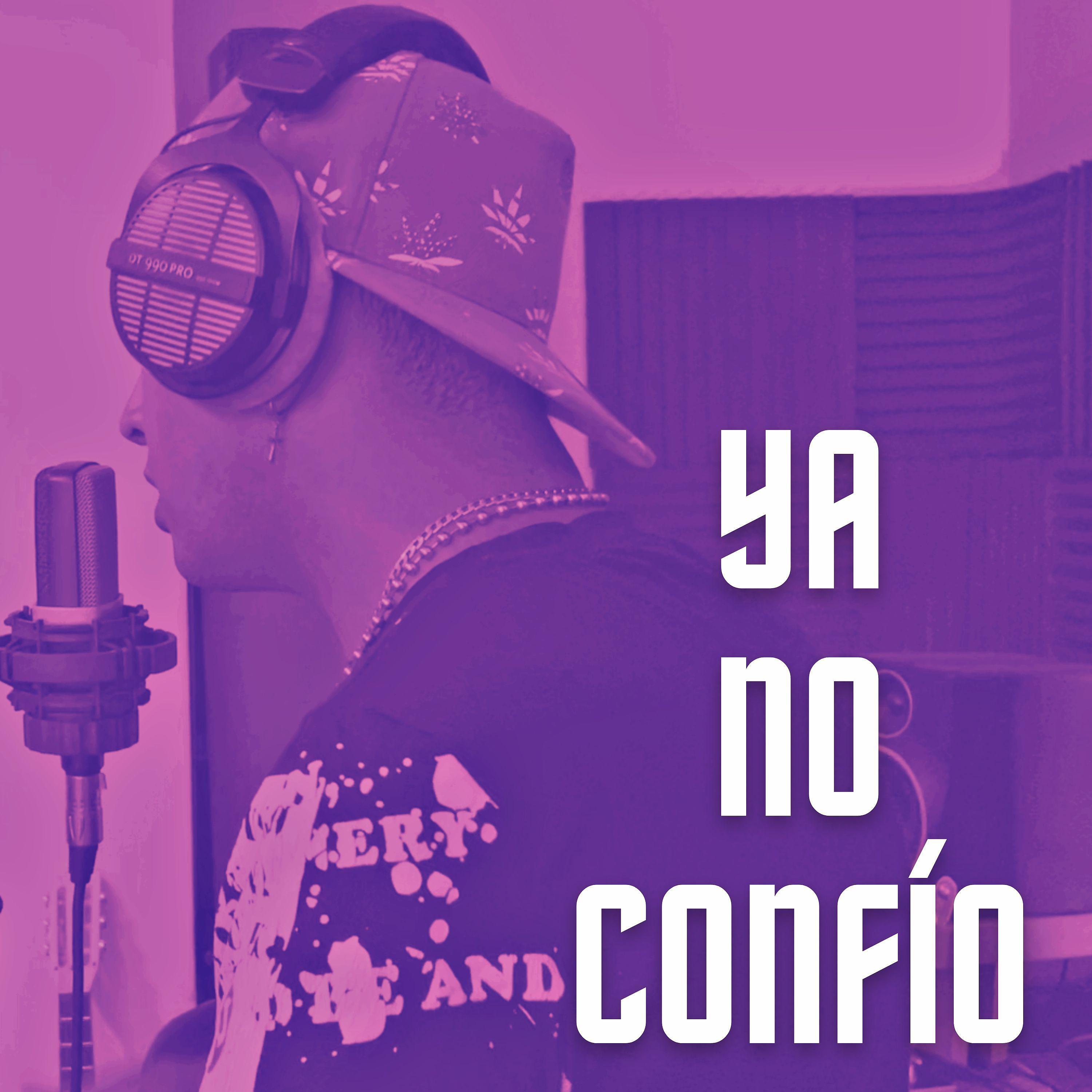 Постер альбома Ya No Confío
