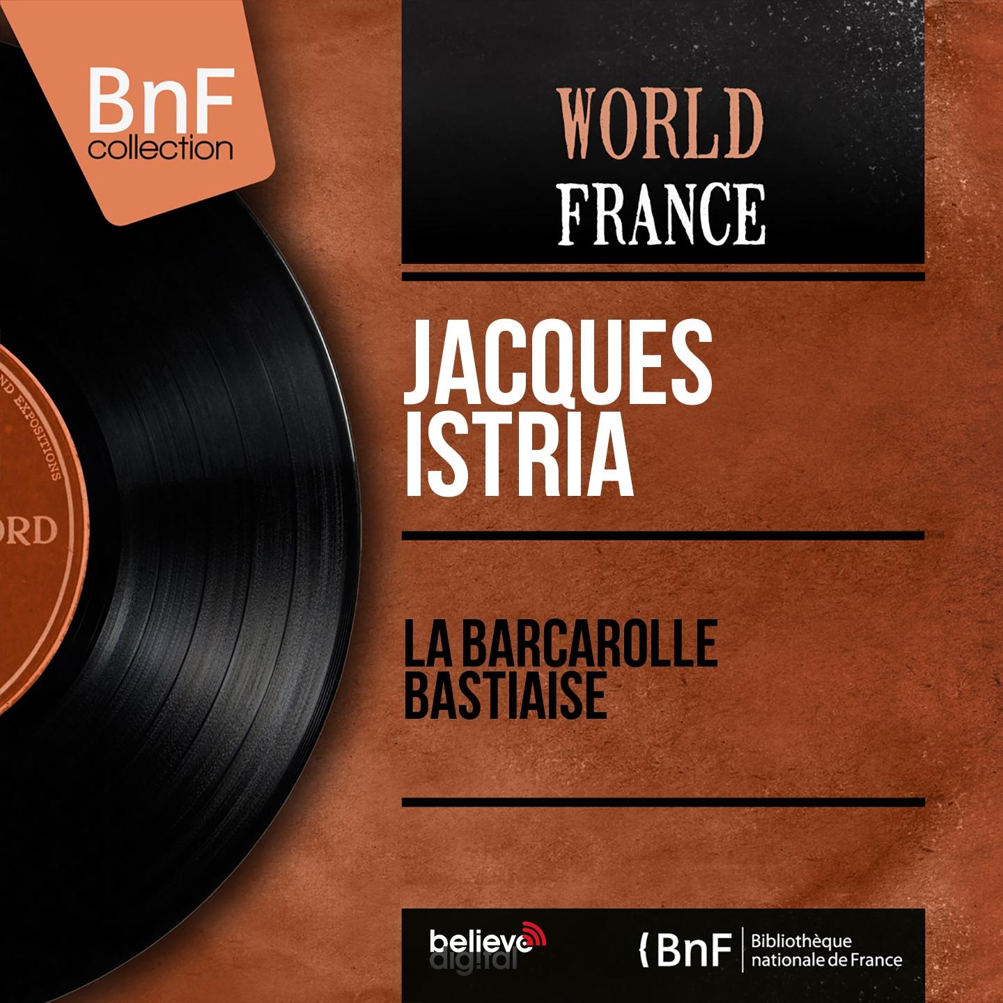 Постер альбома La barcarolle bastiaise (Mono Version)