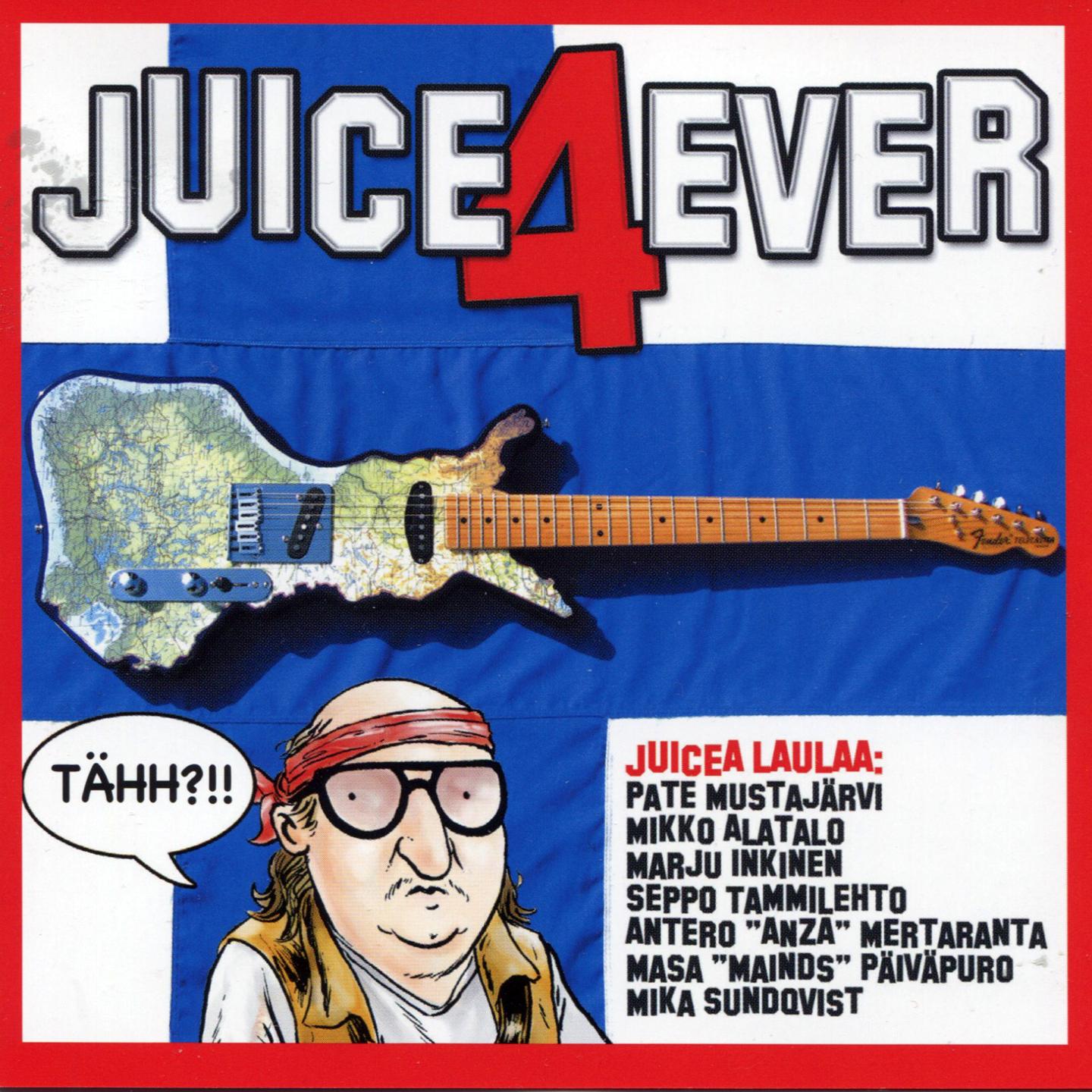 Постер альбома Juice 4 Ever