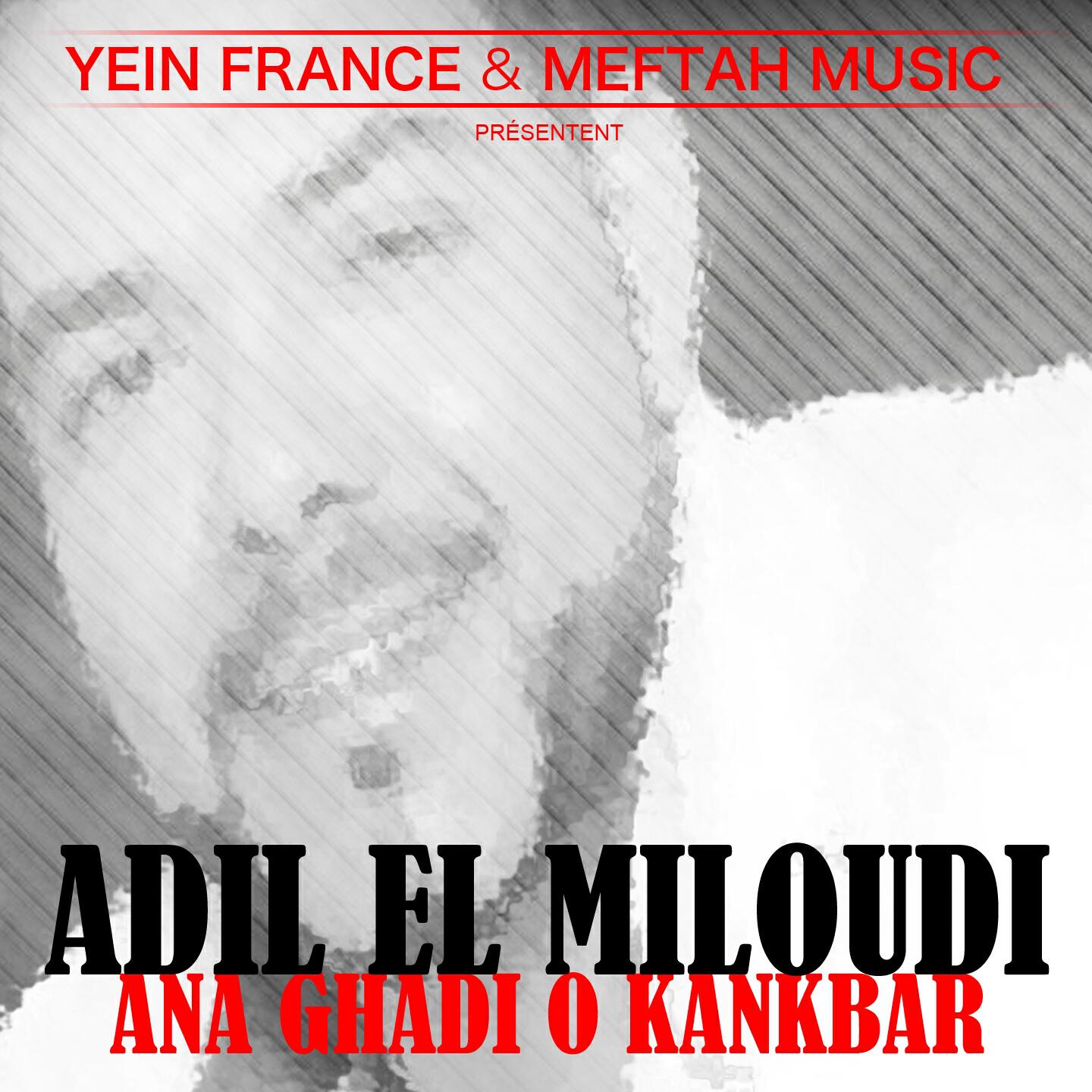 Adil El Miloudi - Machi Ana Linabki