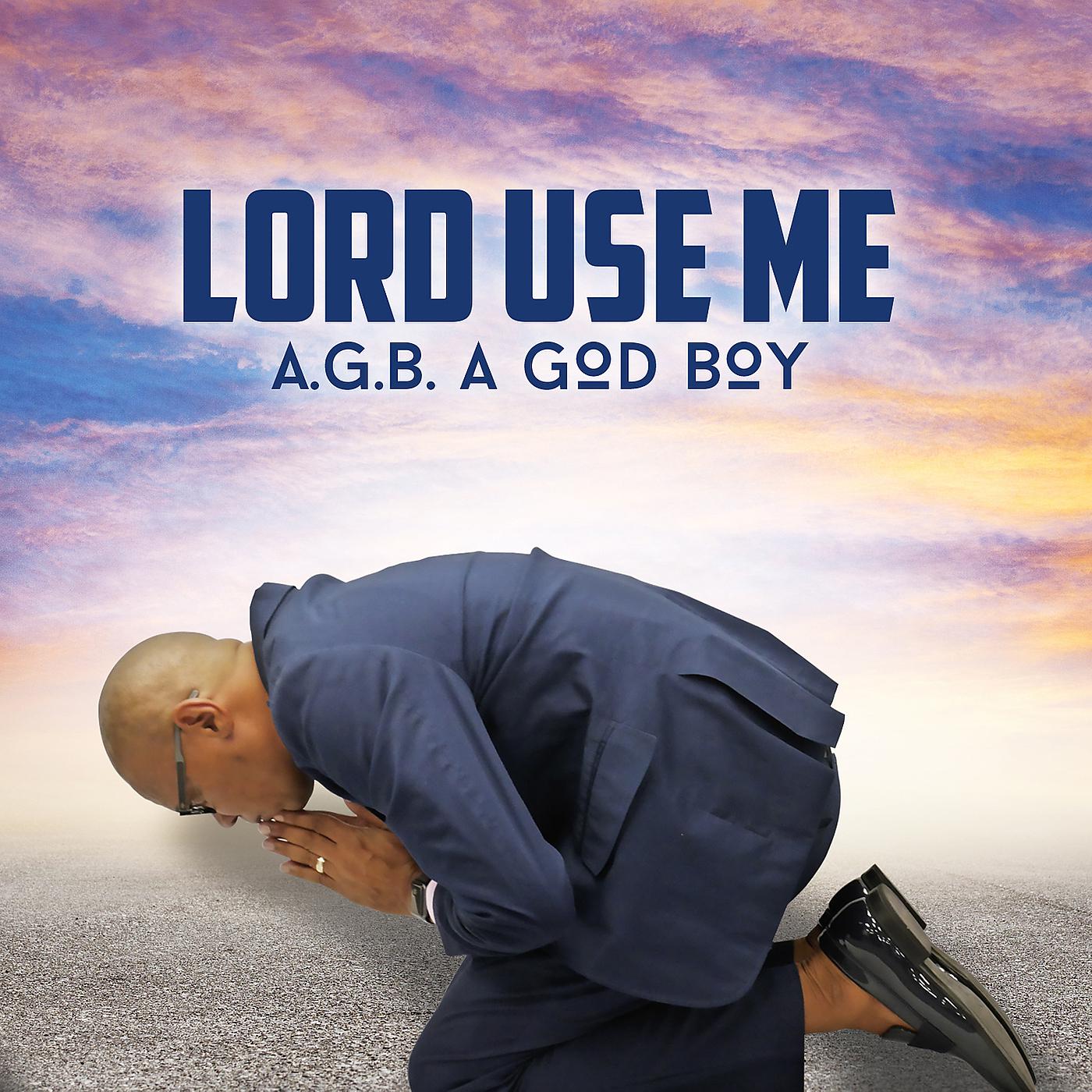 Постер альбома Lord Use Me