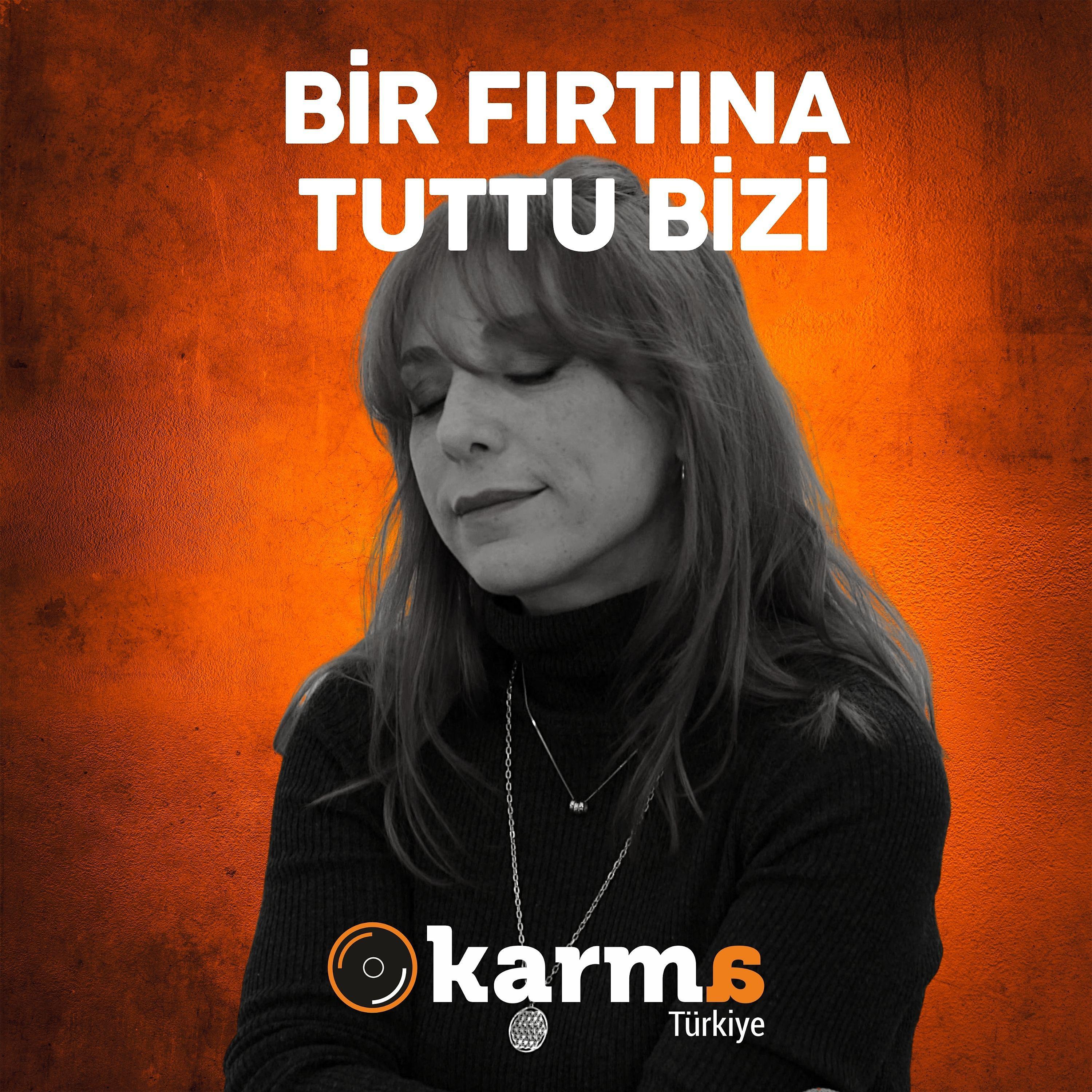Постер альбома Bir Fırtına Tuttu Bizi