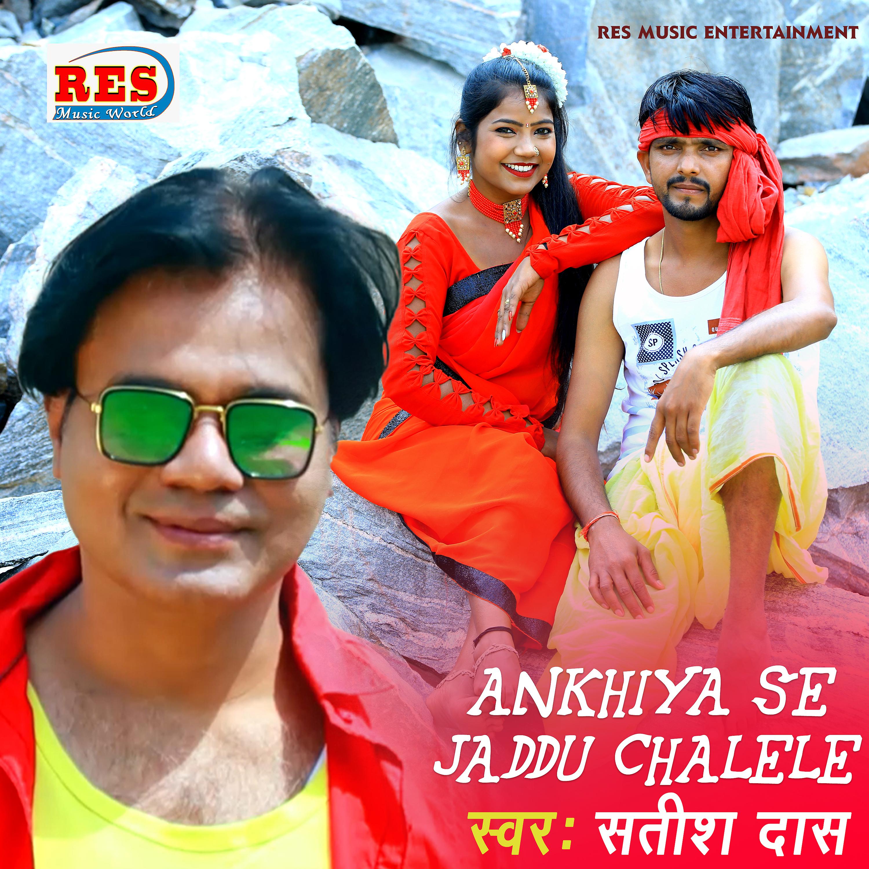 Постер альбома Ankhiya Se Jaddu Chalele