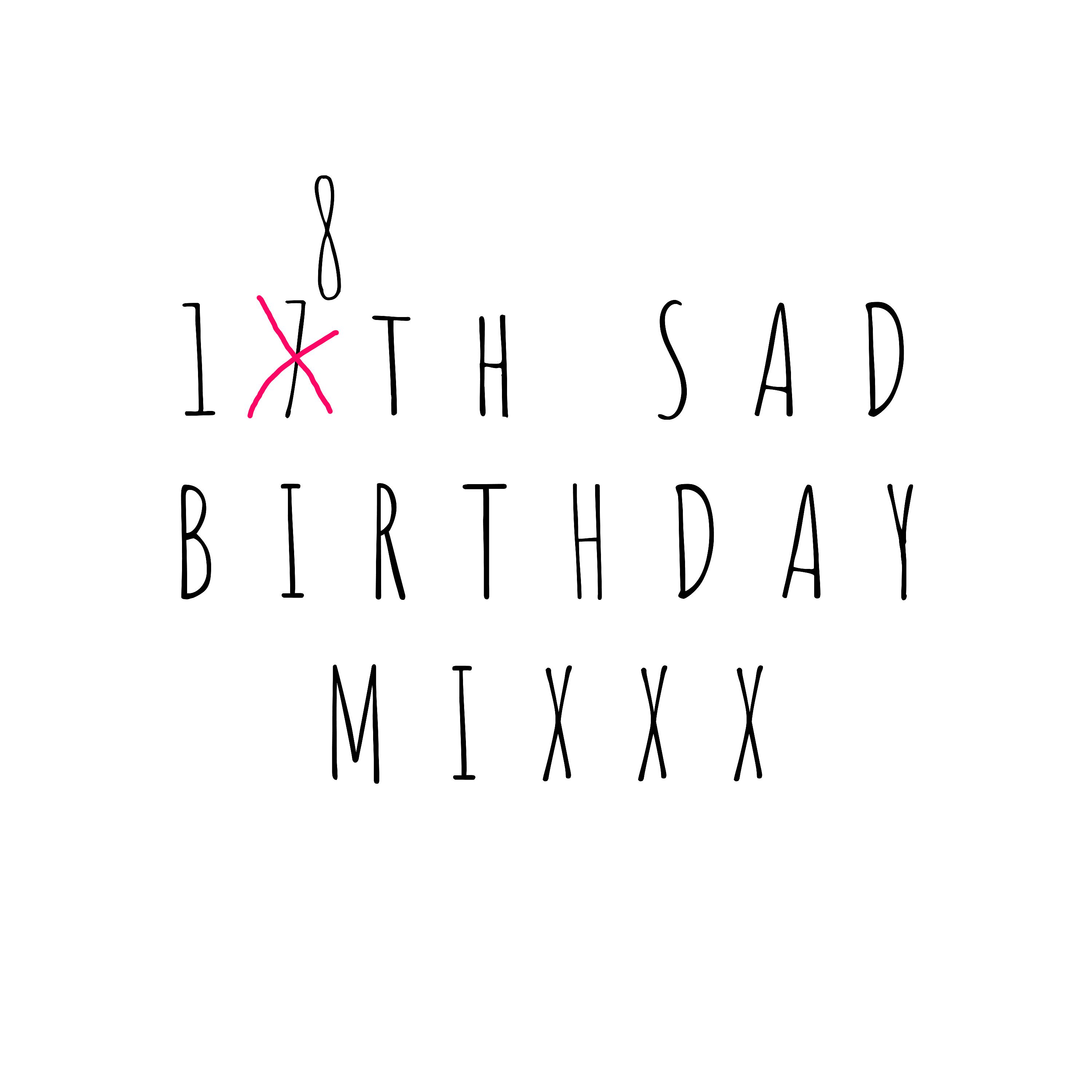 Постер альбома 18th SAD BIRTHDAY MIXXX