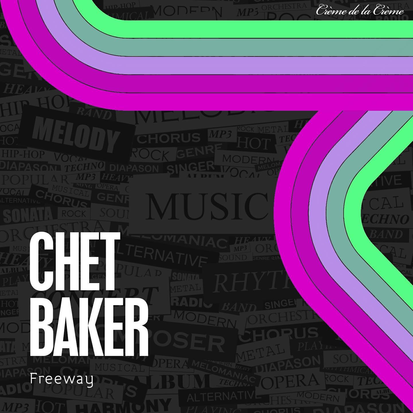 Chet Baker - Freeway