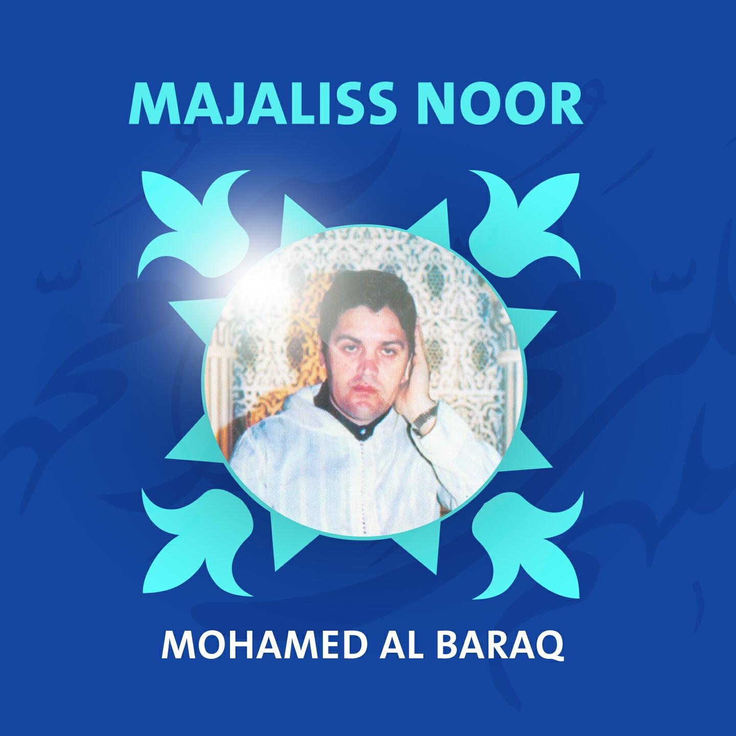 Mohamed Al Baraq - Ya Noor