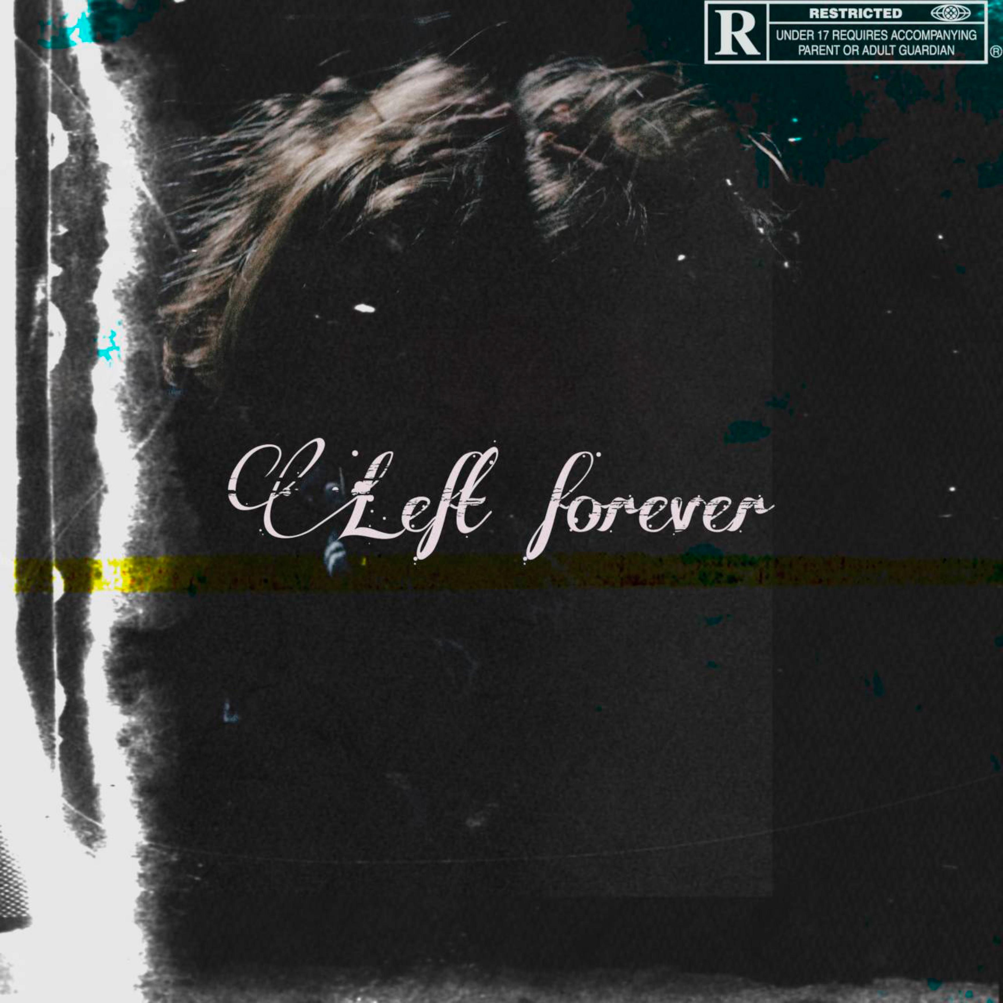Постер альбома Left Forever