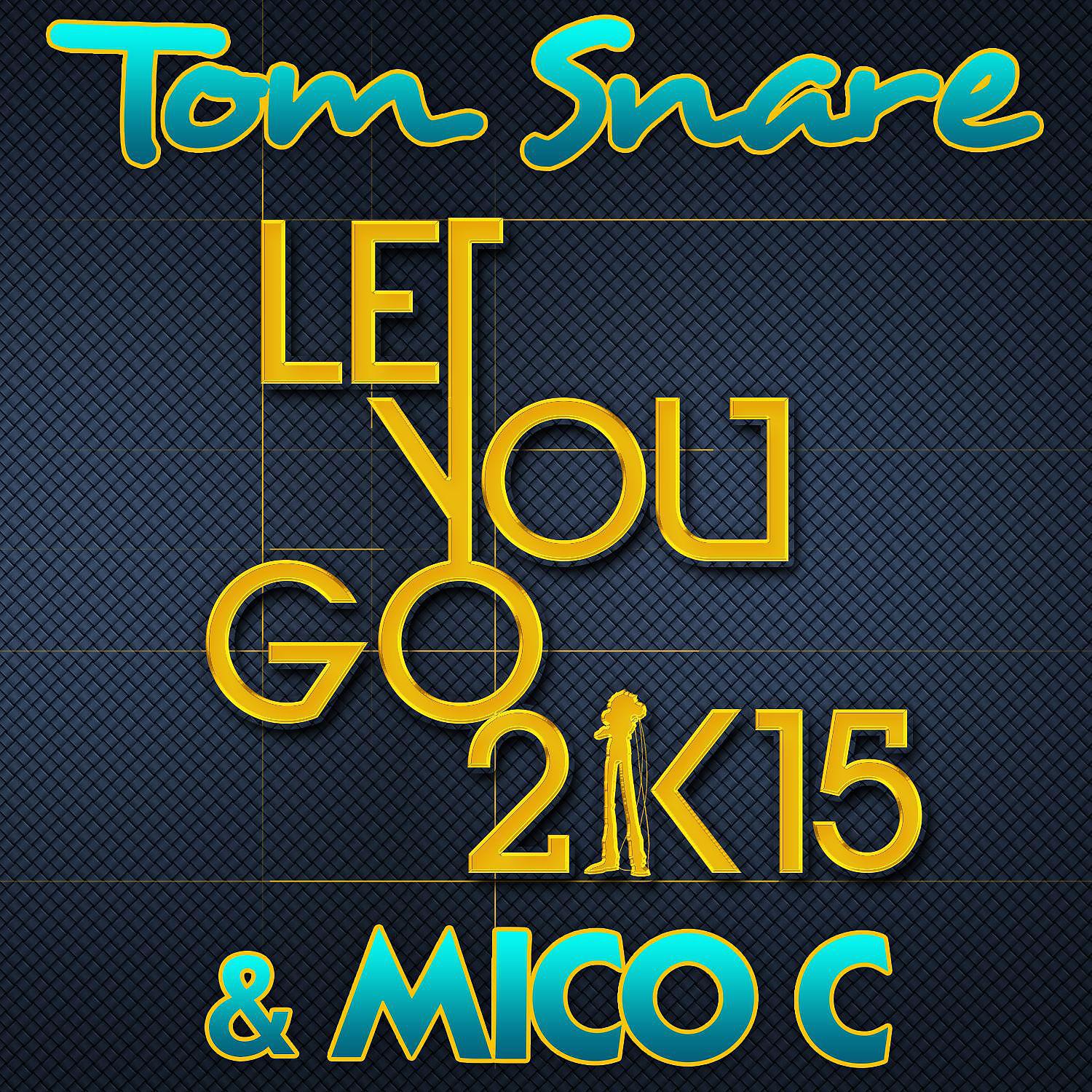 Постер альбома Let You Go 2k15 (French Radio Edit)