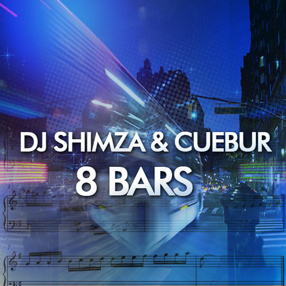 DJ SHIMZA - 8 Bars (Original Mix)