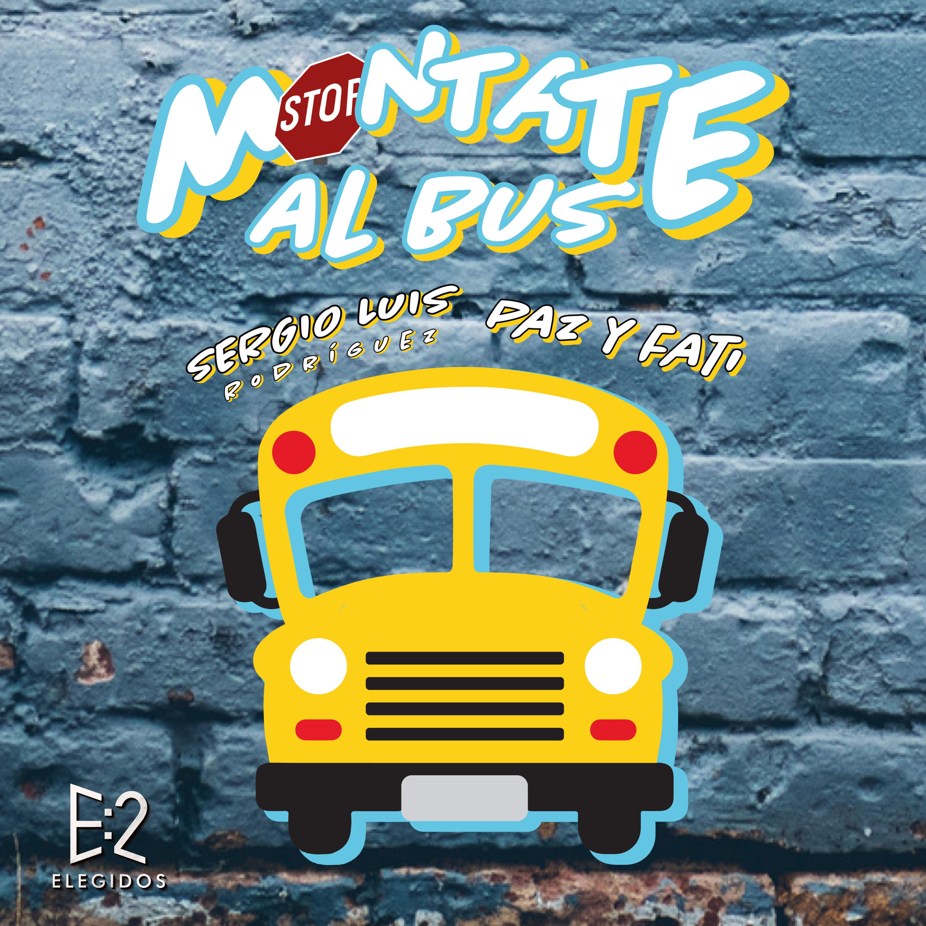 Постер альбома Móntate al Bus