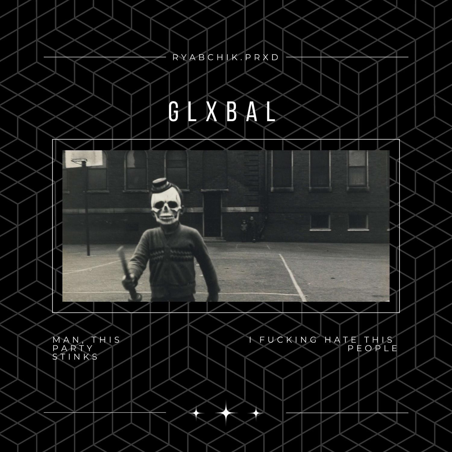 Постер альбома GLXBAL