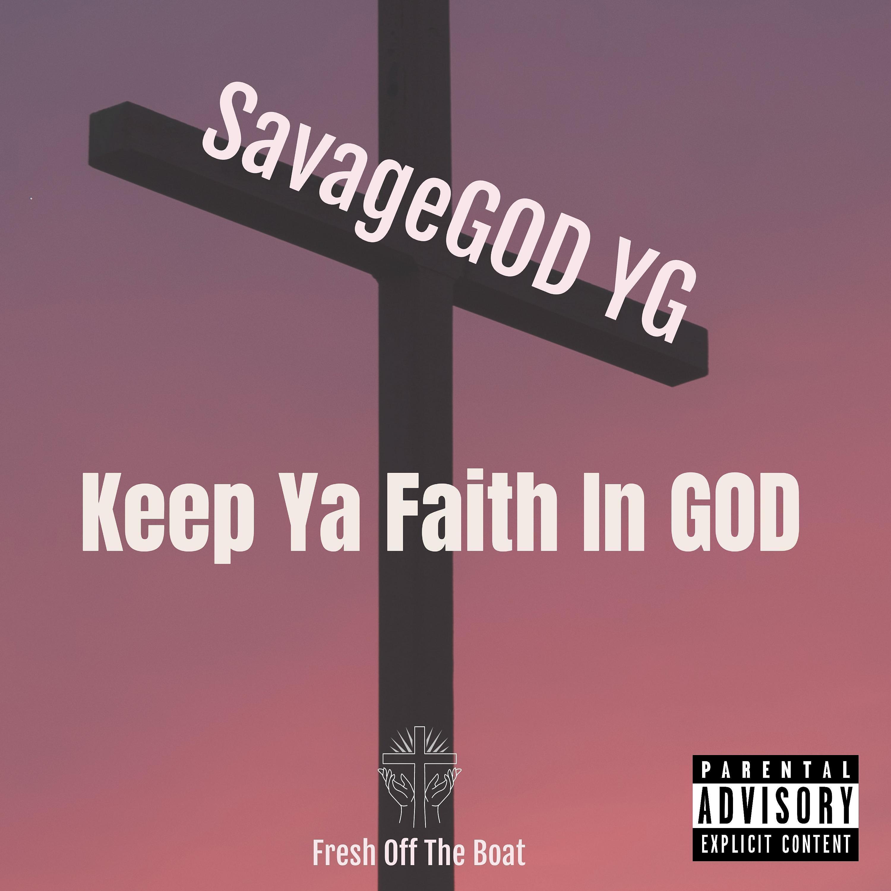 Постер альбома Keep Your Faith In GOD