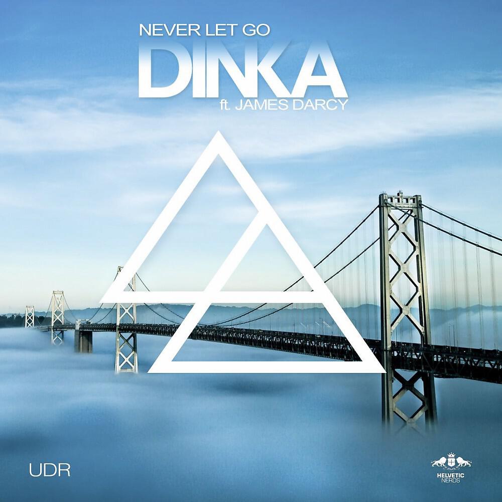 Dinka - Never Let Go (Stan Kolev & Matan Caspi Remix)