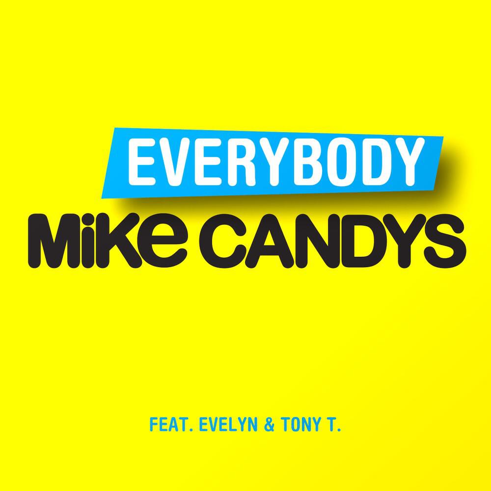 Mike Candys - Everybody (Alan Ripley Remix)