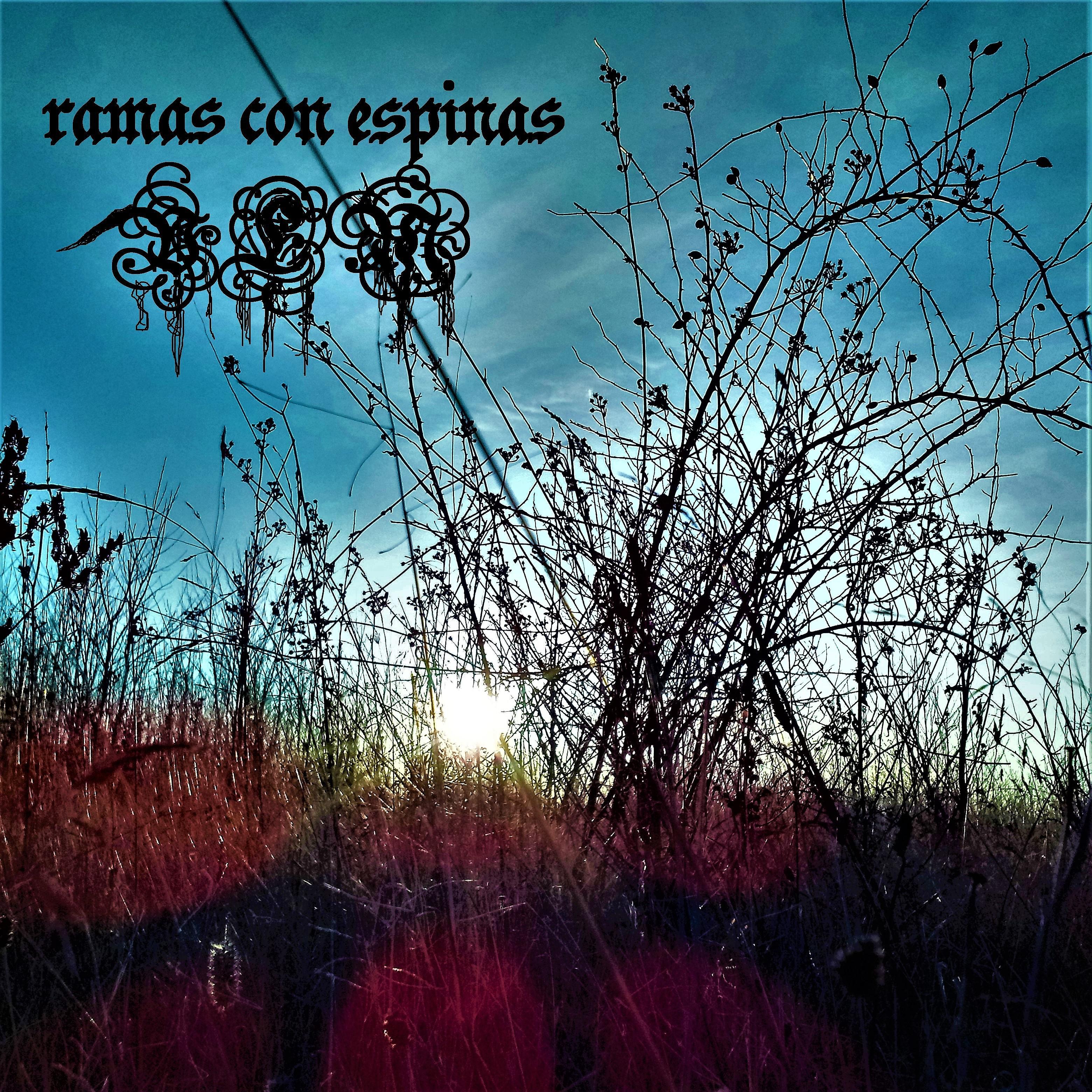 Постер альбома Ramas Con Espinas