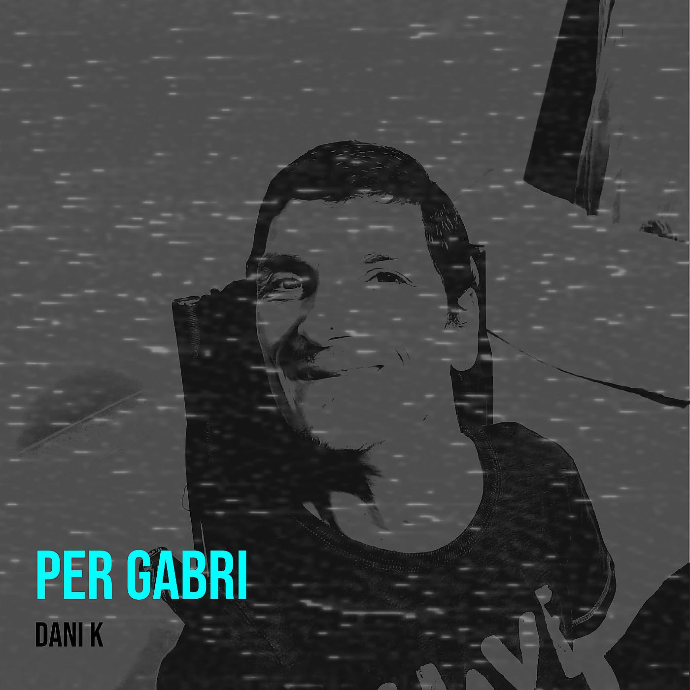 Постер альбома Per Gabri