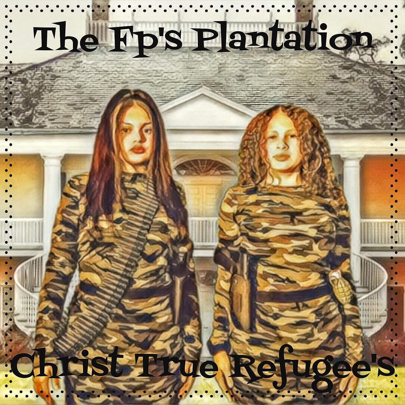 Постер альбома The Fp's Plantation