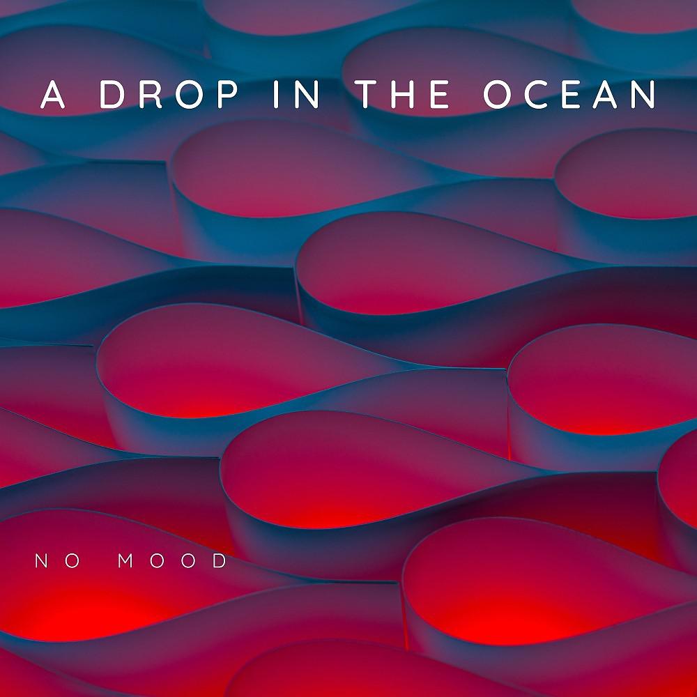 Постер альбома A Drop in the Ocean