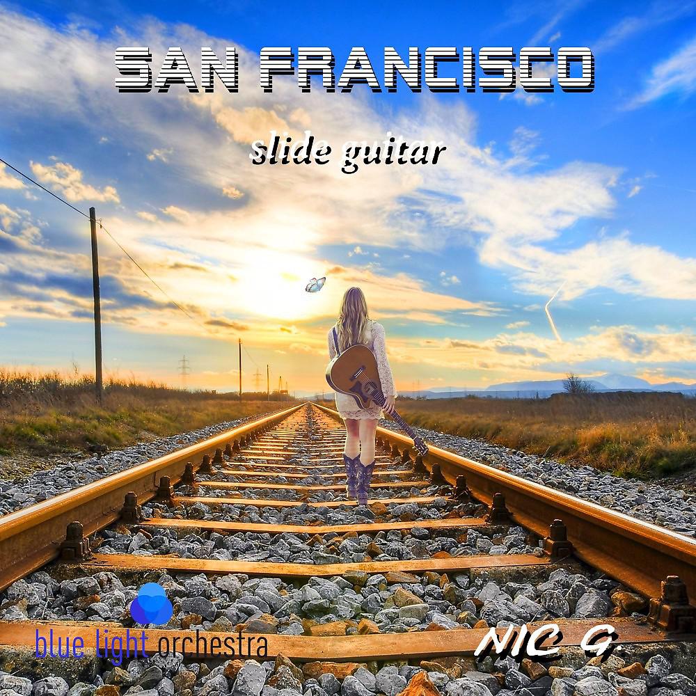 Постер альбома San Francisco (Easy Slide Guitar)