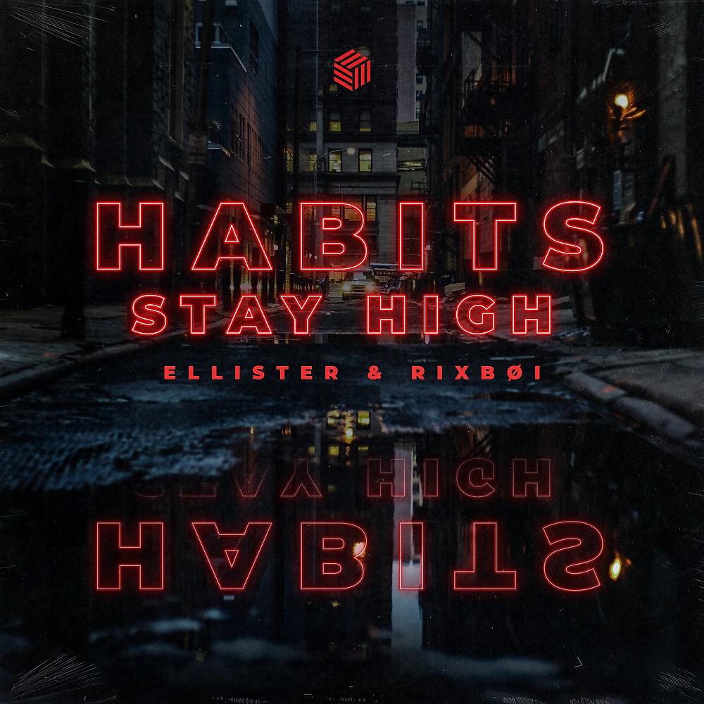 Постер альбома Habits (Stay High)